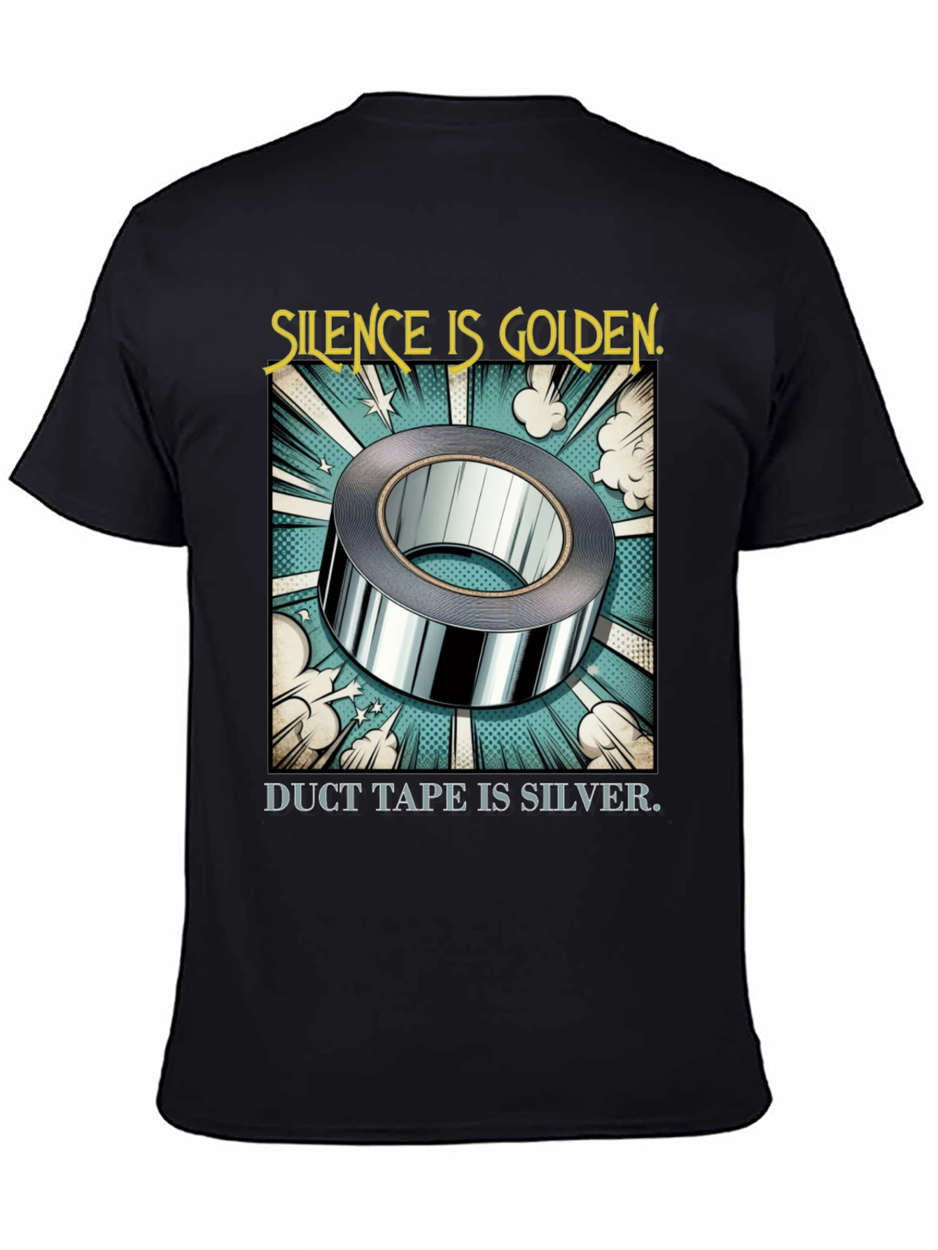 Silence is Golden Duct Tape T-Shirt