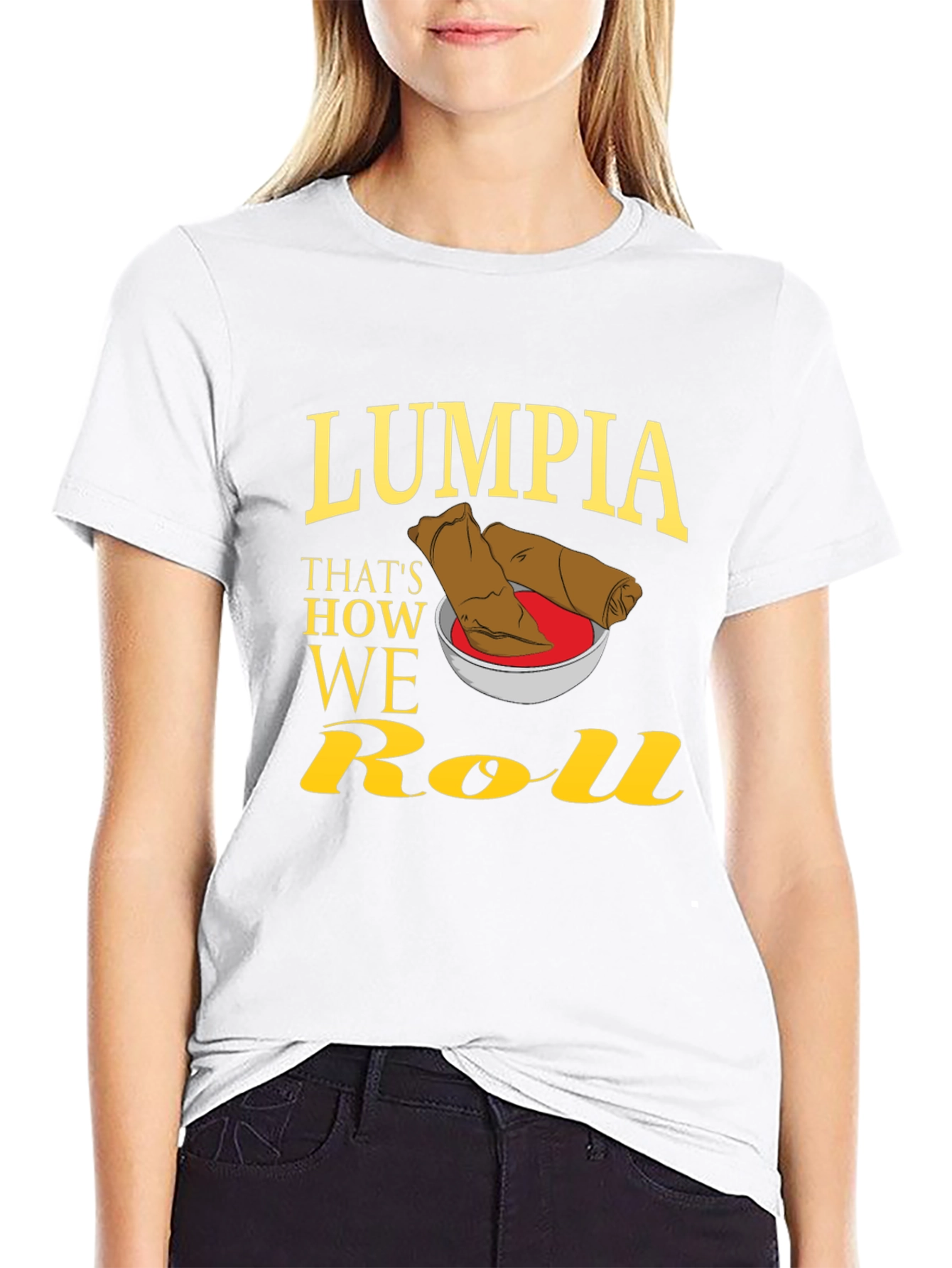 Lumpia Thats How We Roll Graphic T-Shirt