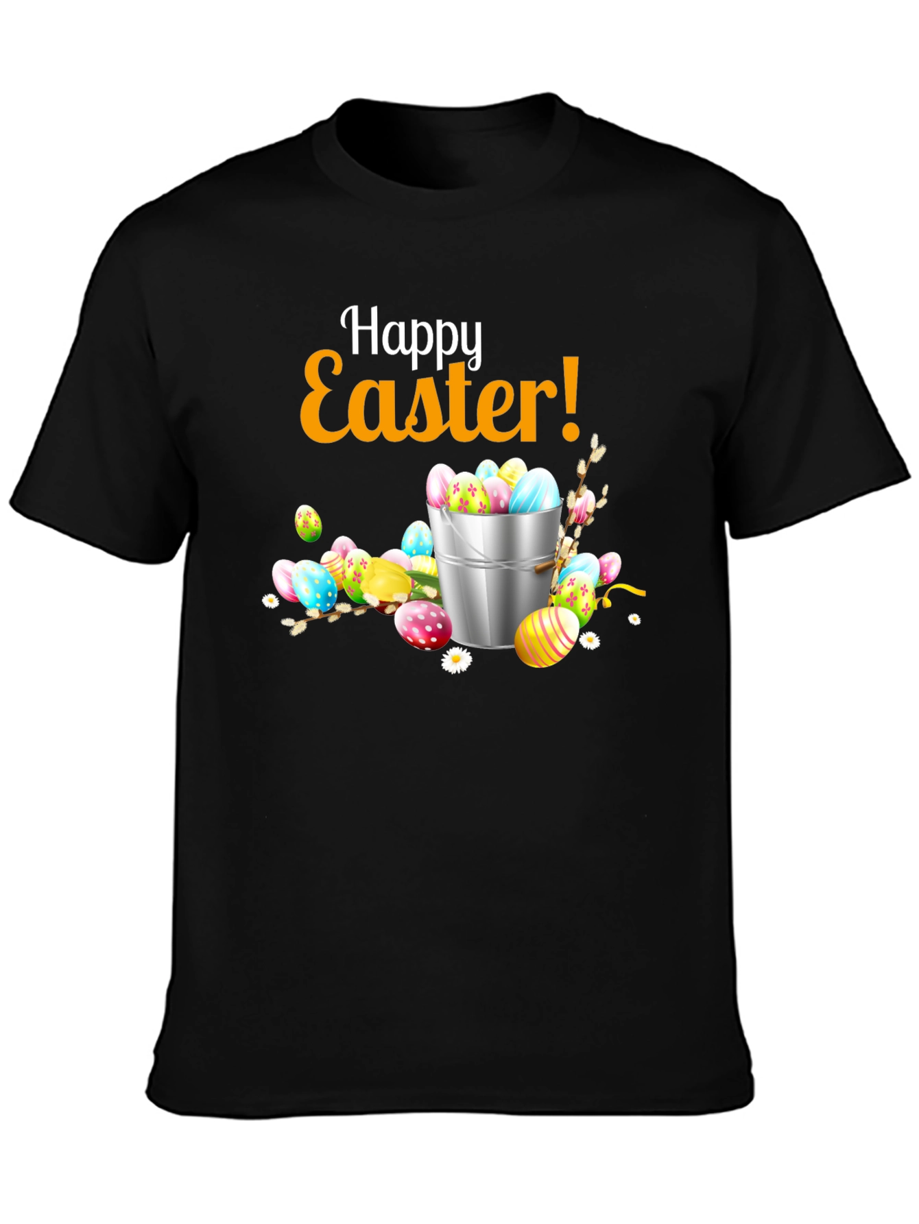 Happy Easter T-Shirt - Easter Egg Bucket Design