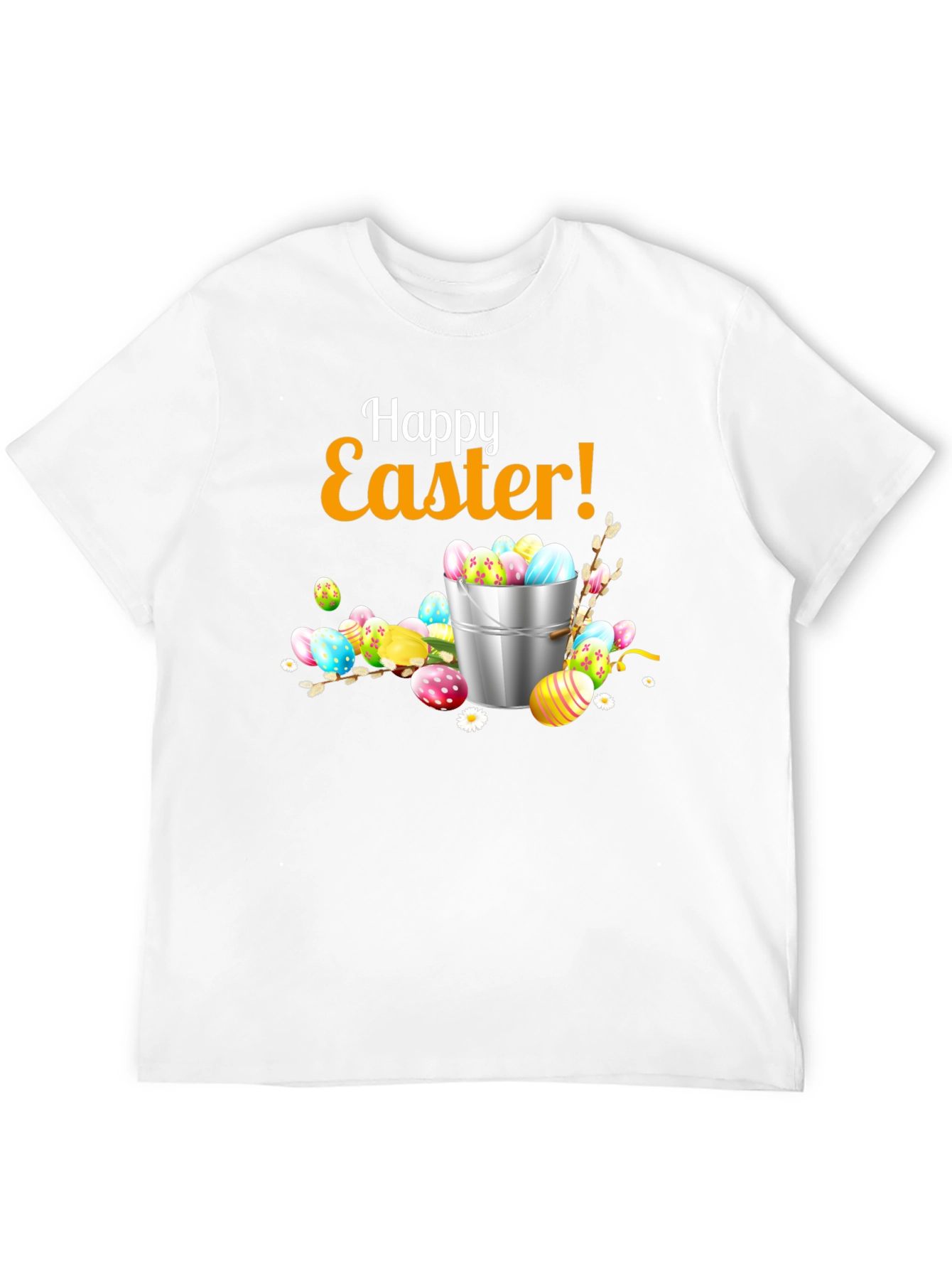 Happy Easter T-Shirt - Easter Egg Bucket Design