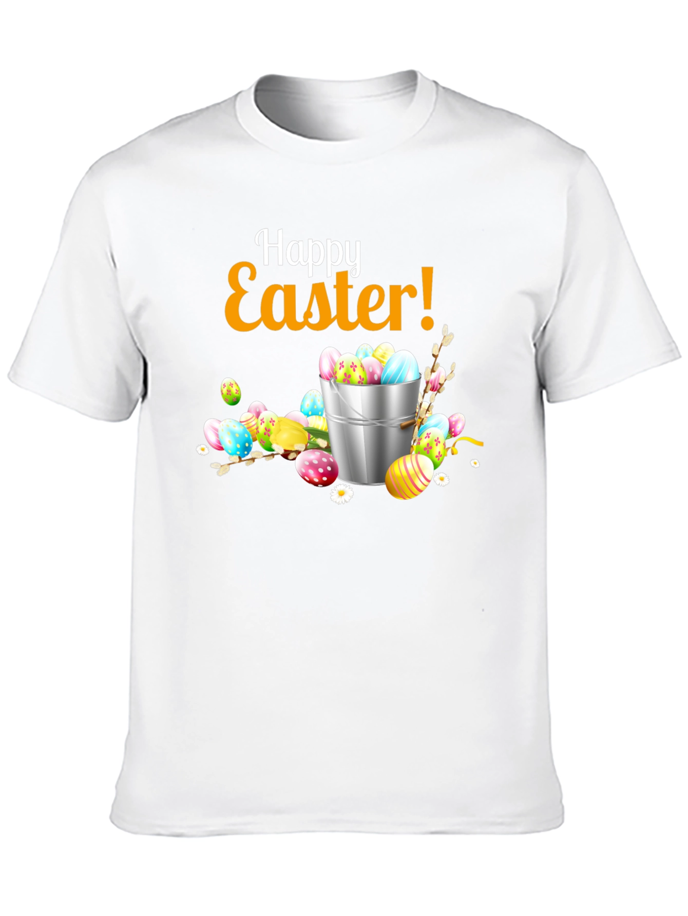 Happy Easter T-Shirt - Easter Egg Bucket Design