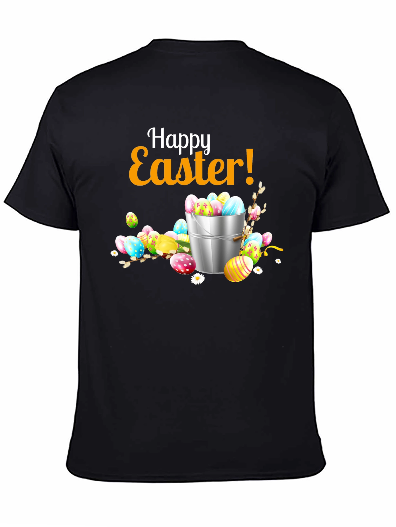 Happy Easter T-Shirt - Easter Egg Bucket Design