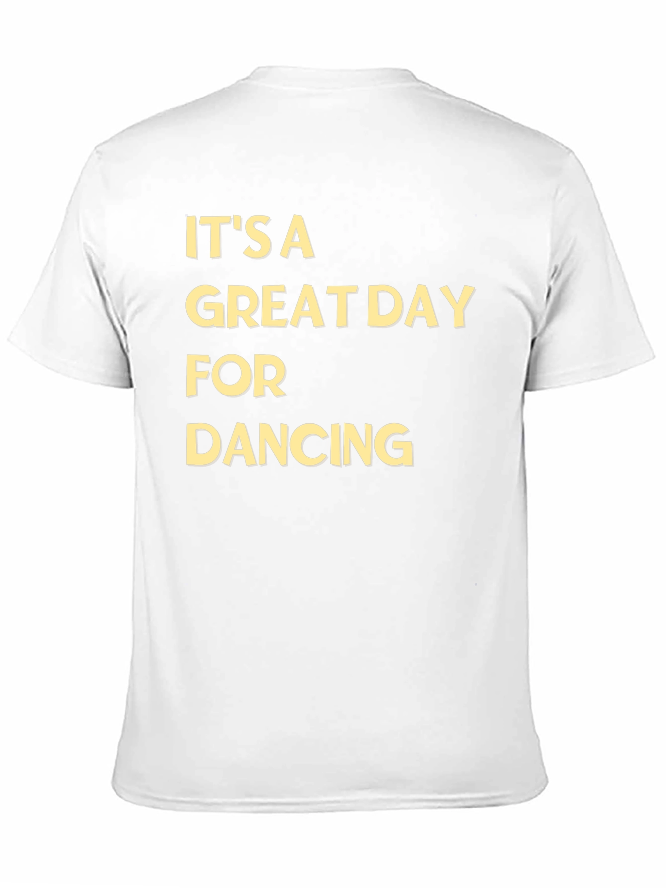 Its A Great Day For Dancing Tee