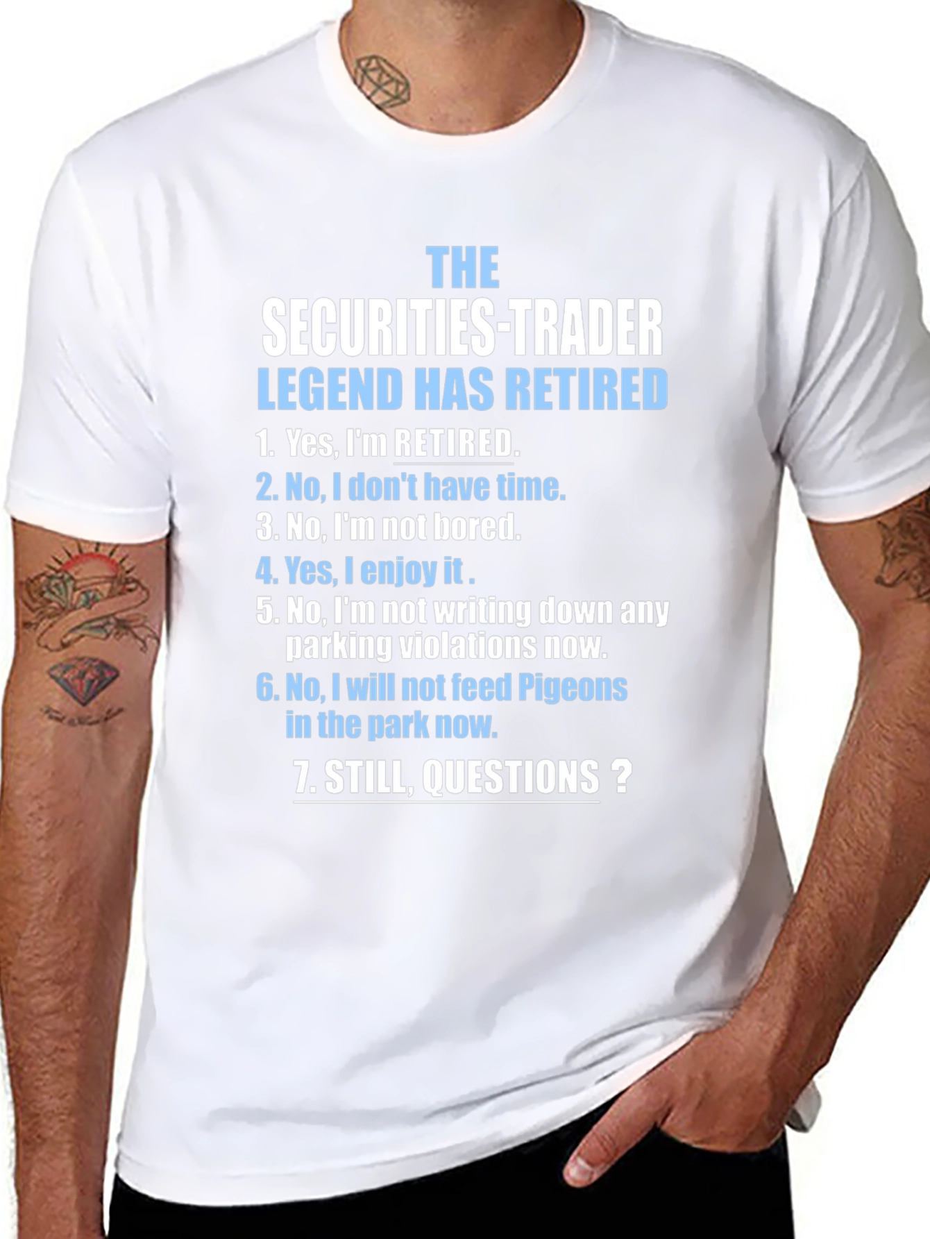 Retired Securities Trader Legend T-Shirt