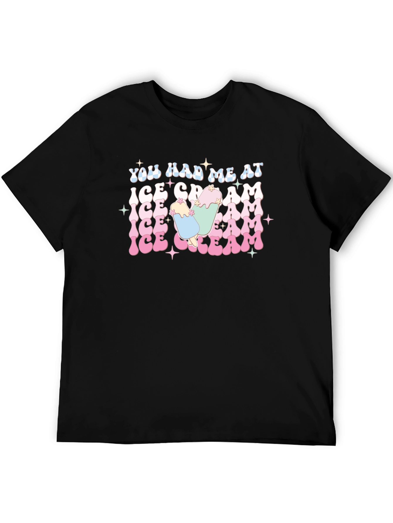 You Had Me at Ice Cream T-Shirt