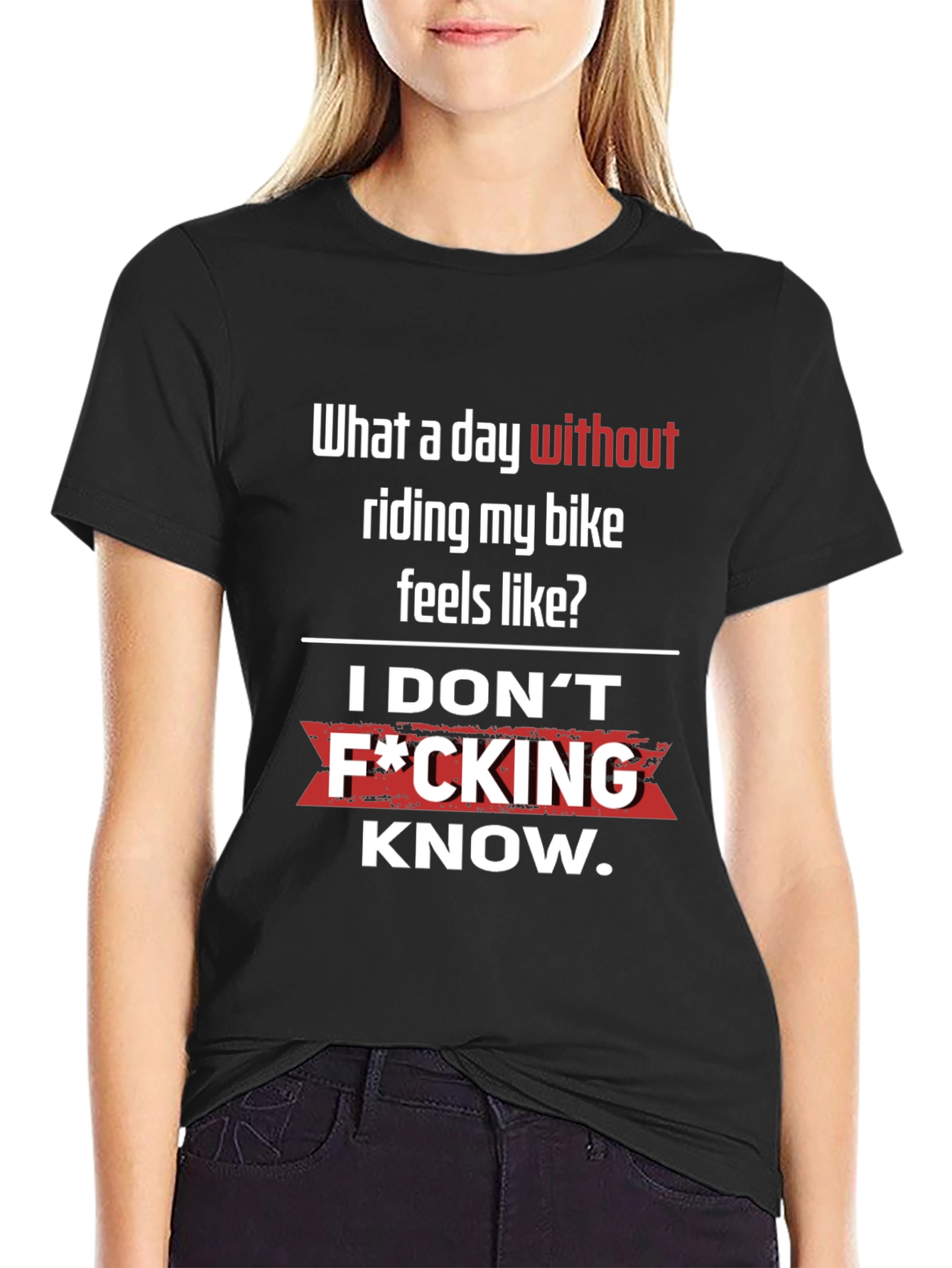 Funny Biker T-Shirt - What a day without riding?