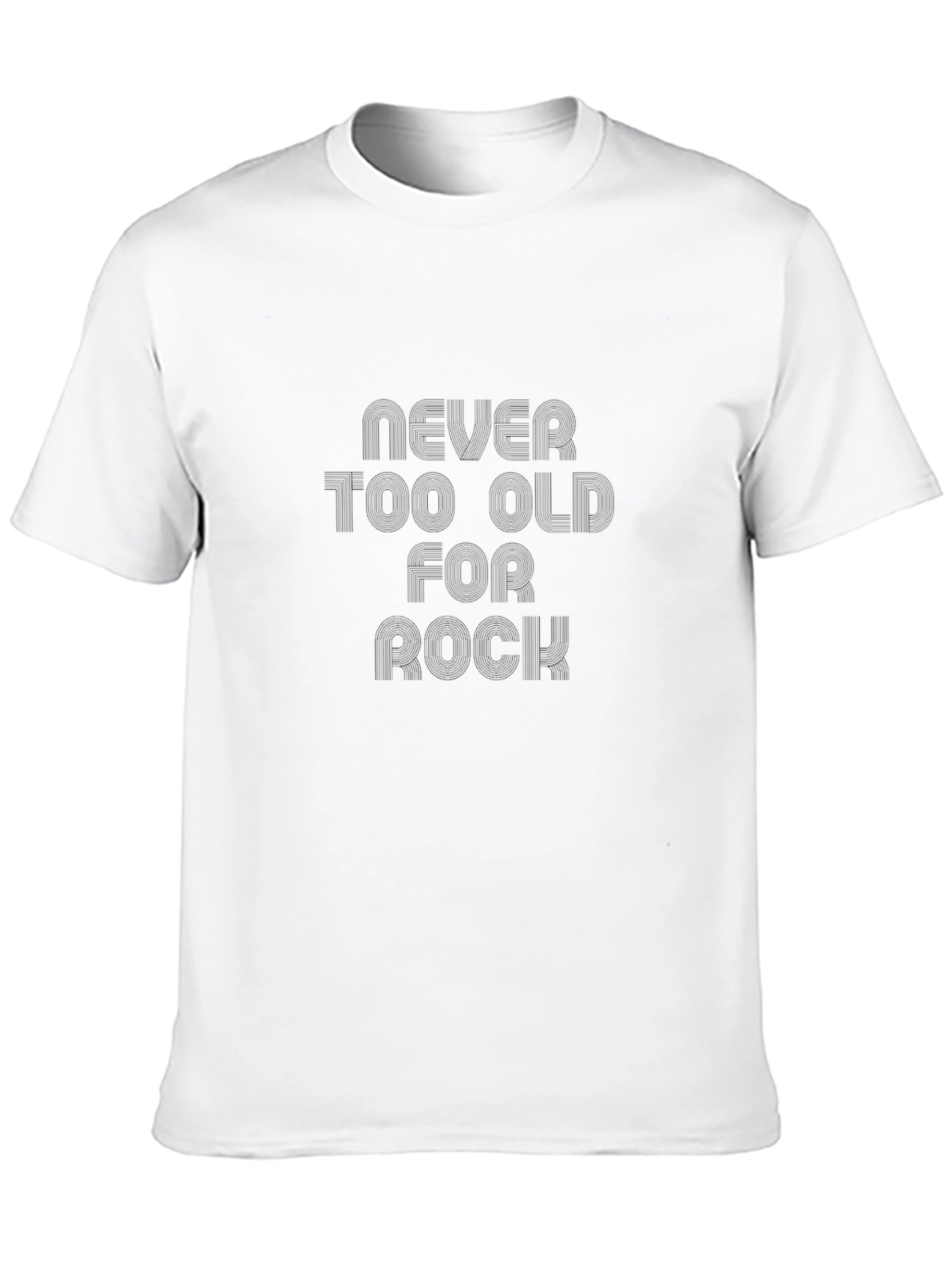 Never Too Old For Rock Graphic Tee