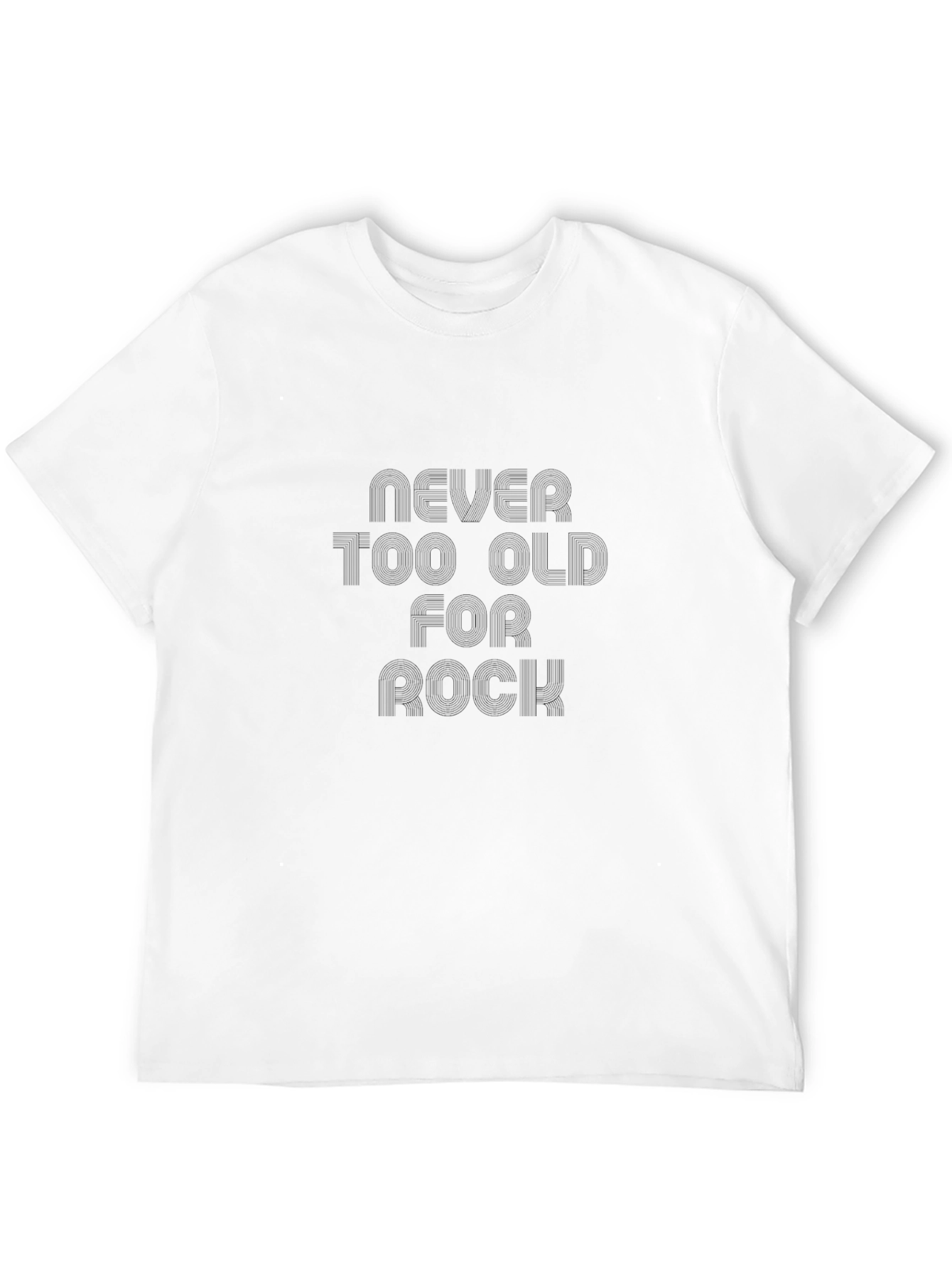 Never Too Old For Rock Graphic Tee