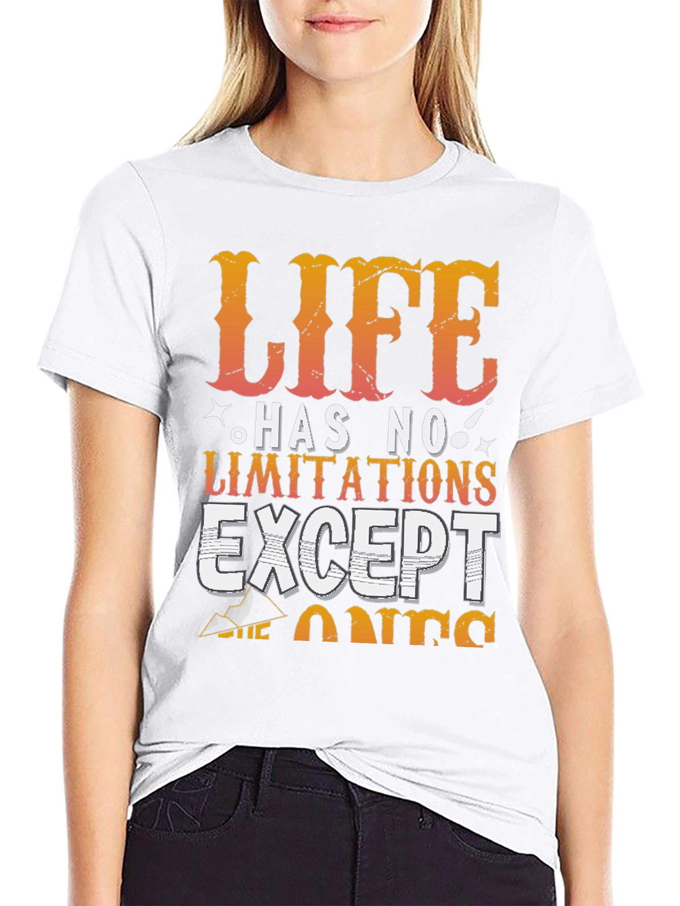 Life Has No Limitations T-Shirt