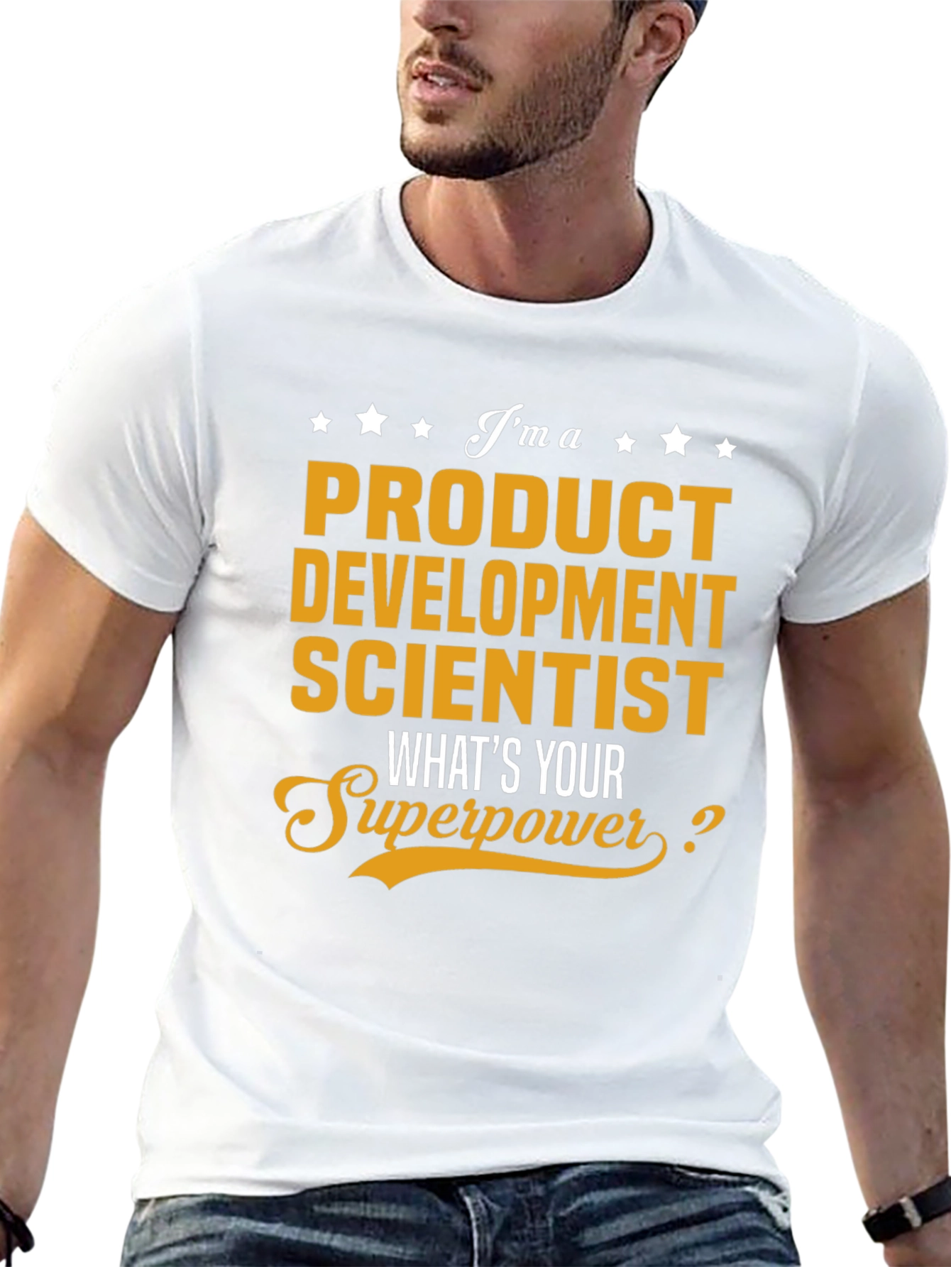 Product Development Scientist Superpower T-Shirt