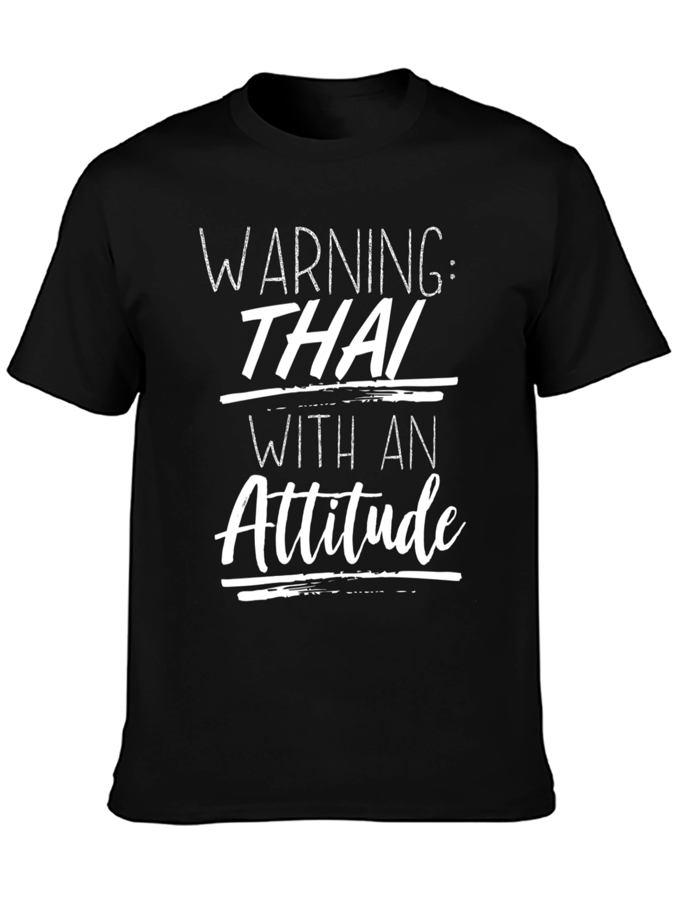 Warning: Thai With An Attitude Graphic Tee