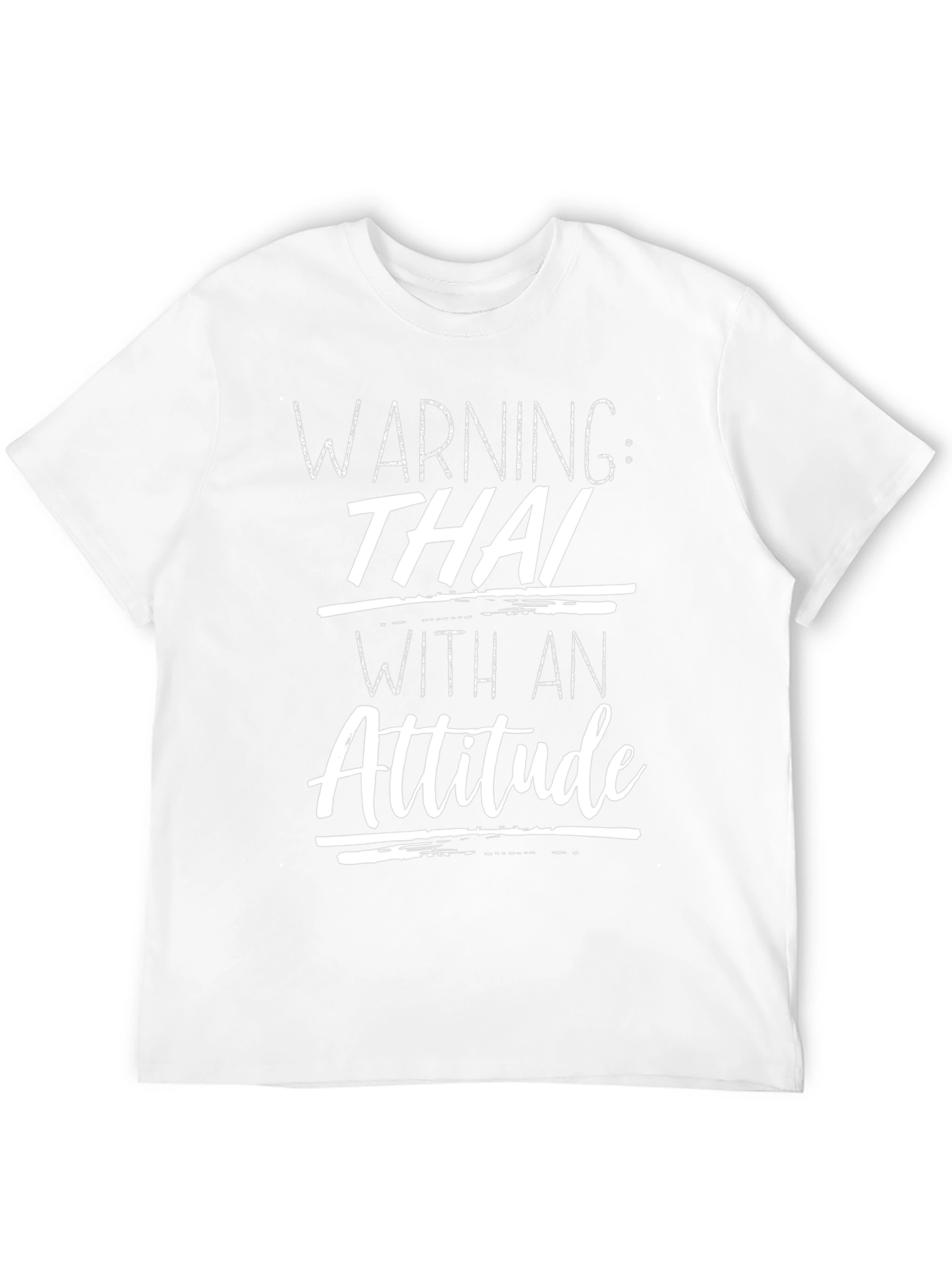 Warning: Thai With An Attitude Graphic Tee