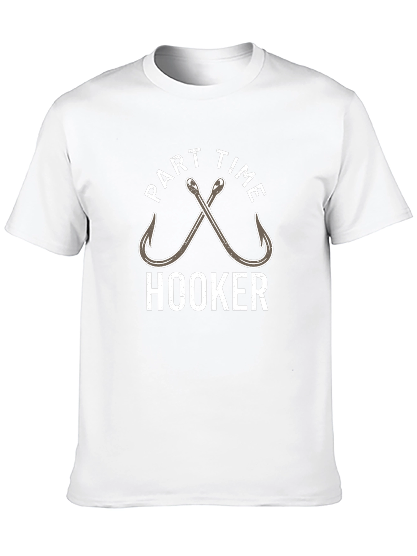Part Time Hooker T-Shirt: Fishing Humor Tee