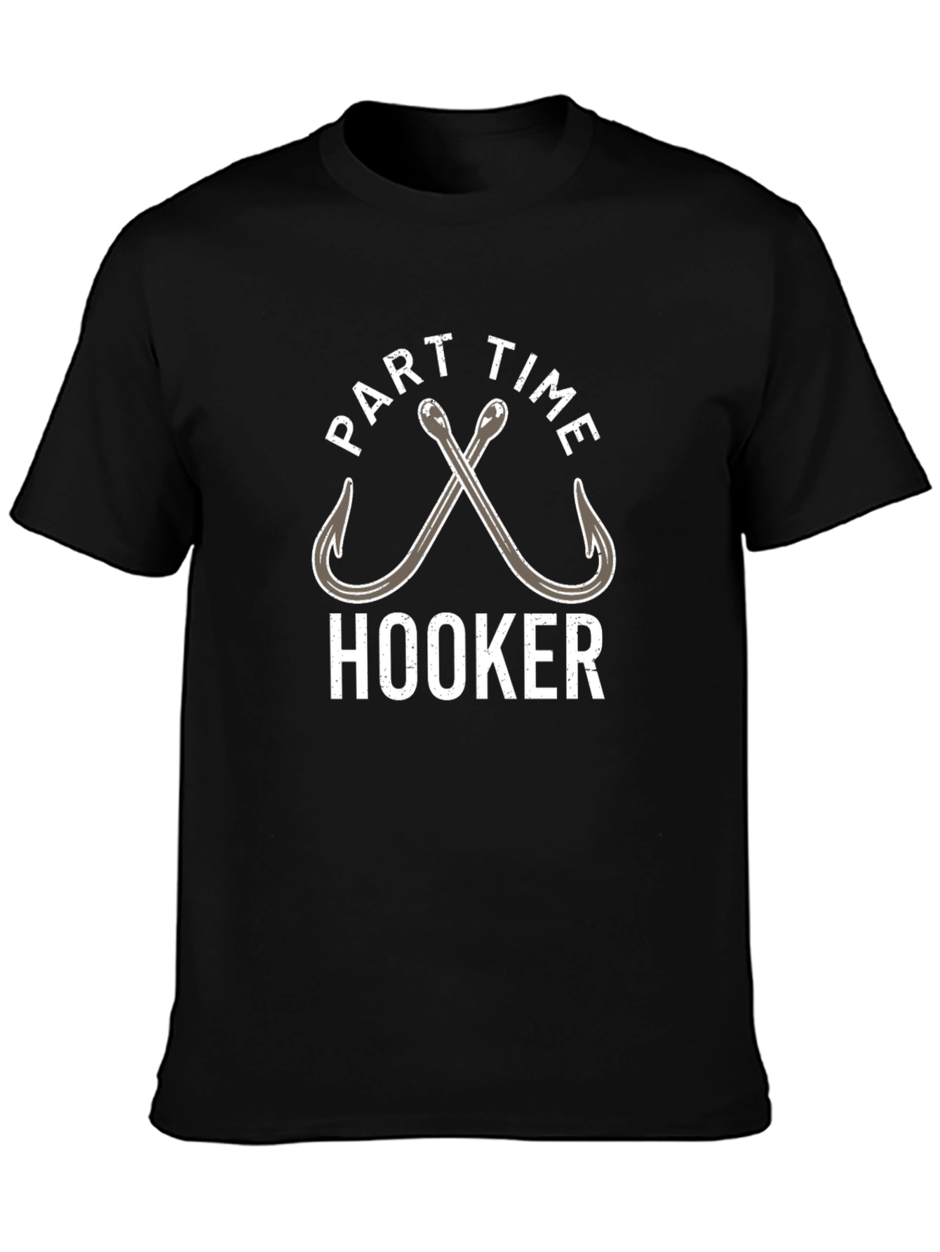Part Time Hooker T-Shirt: Fishing Humor Tee