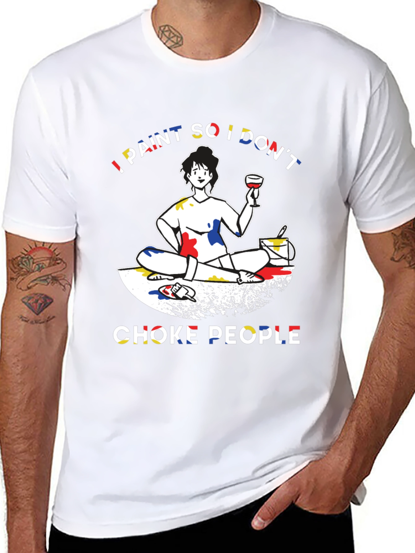 I Paint So I Dont Choke People Graphic T-Shirt