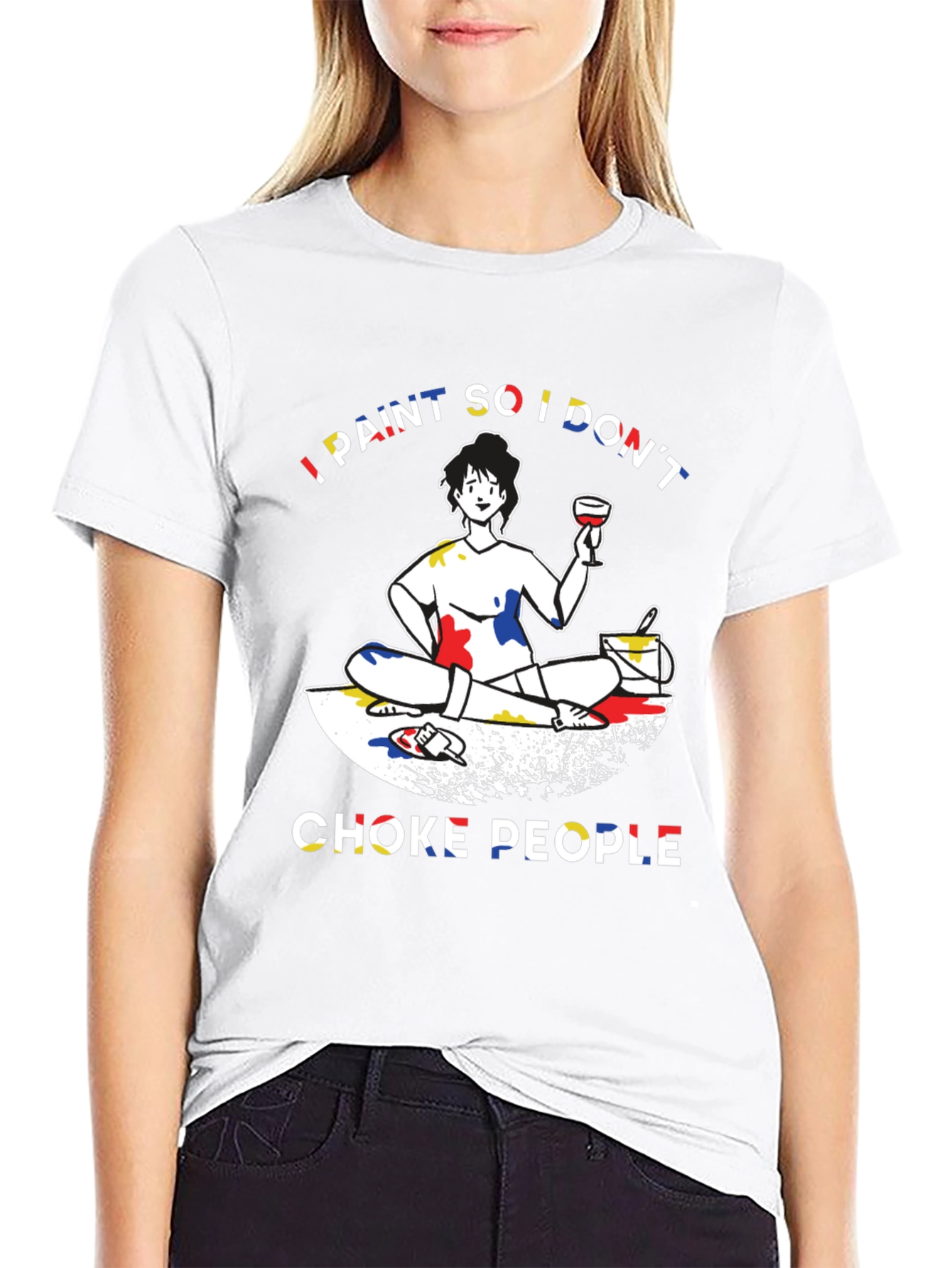 I Paint So I Dont Choke People Graphic T-Shirt