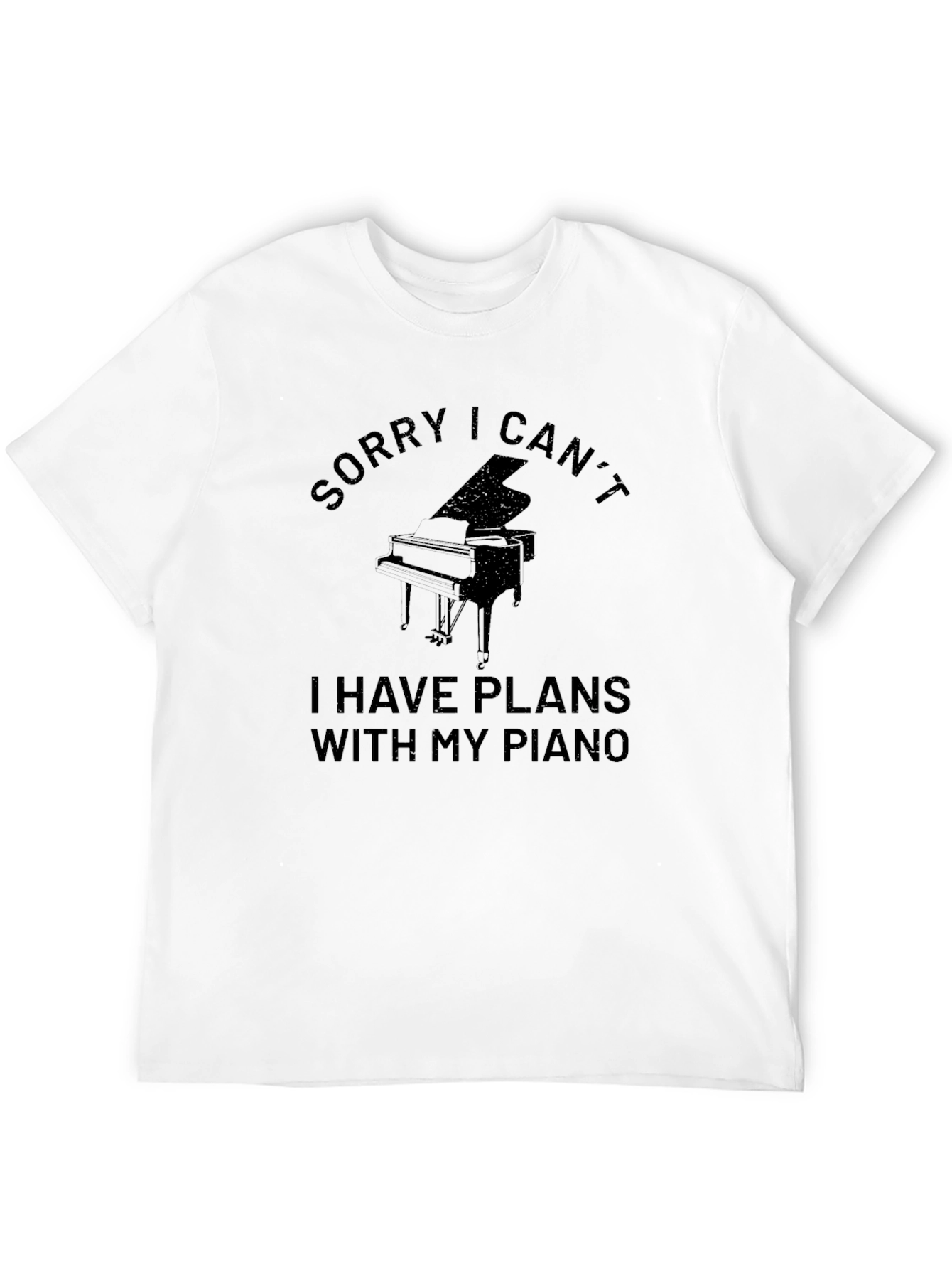 Sorry I Cant. Piano T-Shirt. Musician Gift.