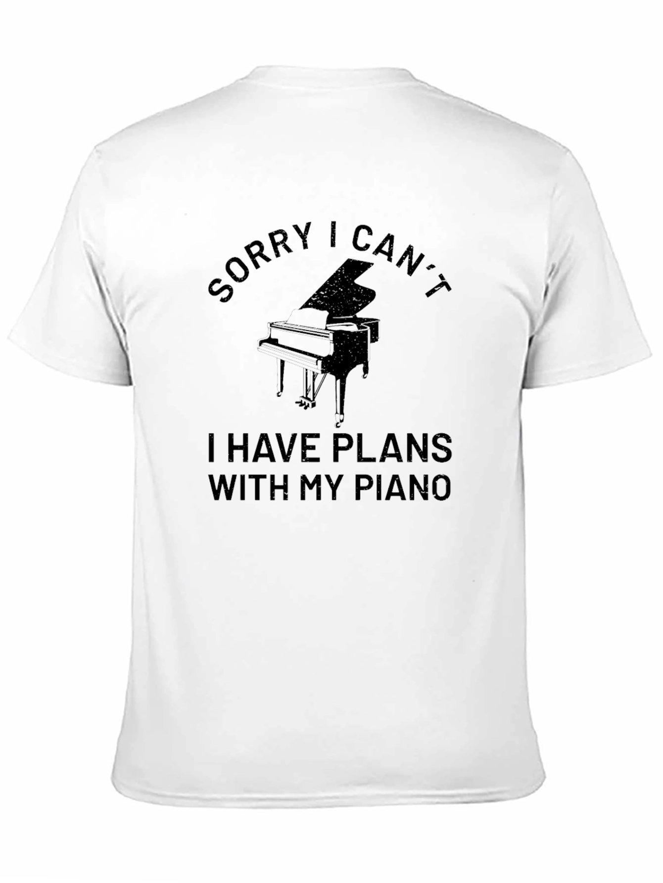 Sorry I Cant. Piano T-Shirt. Musician Gift.