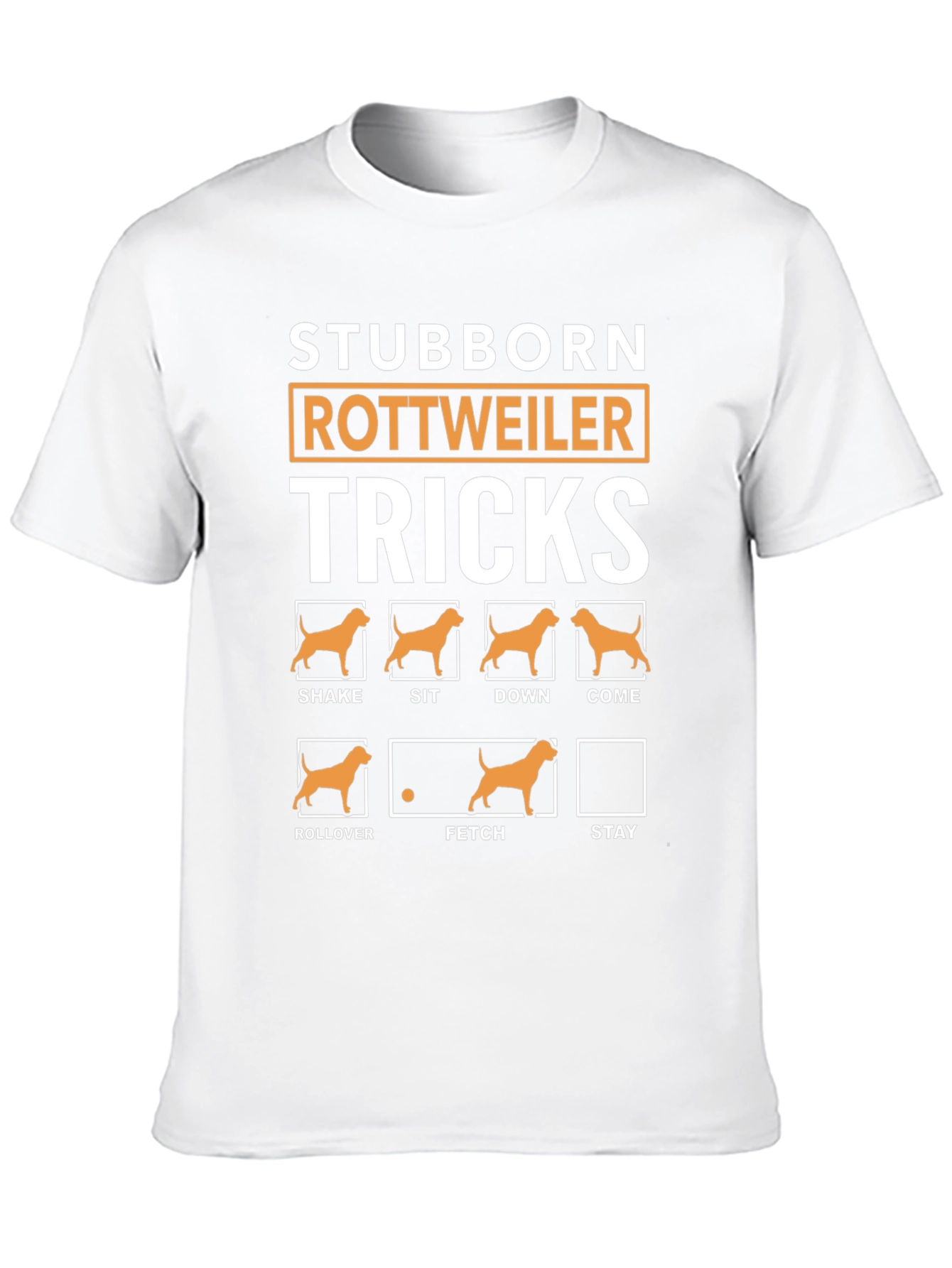 Stubborn Rottweiler Tricks Graphic T-Shirt