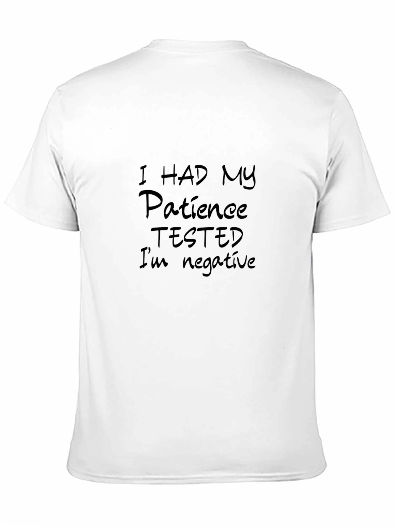 I Had My Patience Tested Black Tee