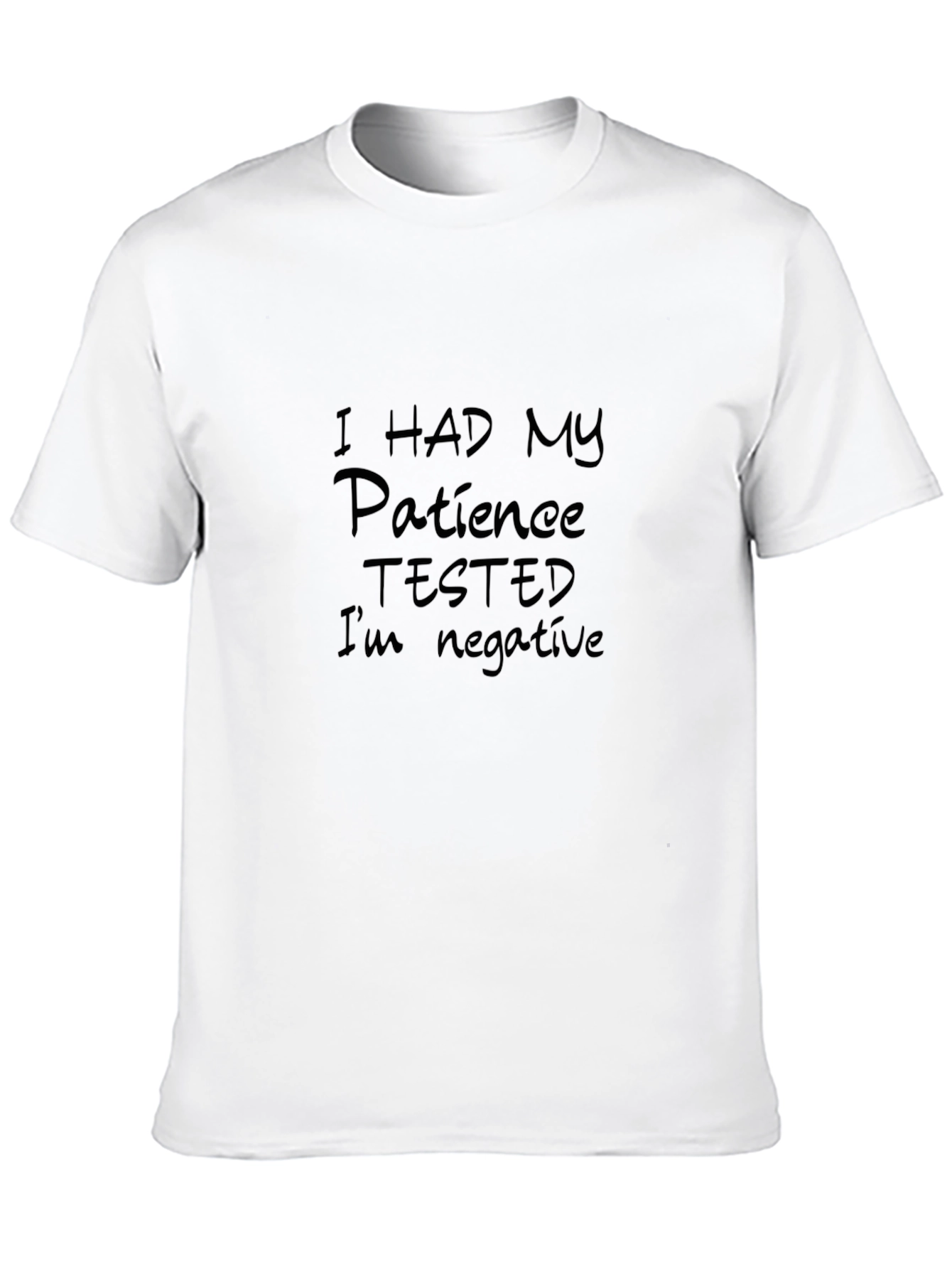 I Had My Patience Tested Black Tee