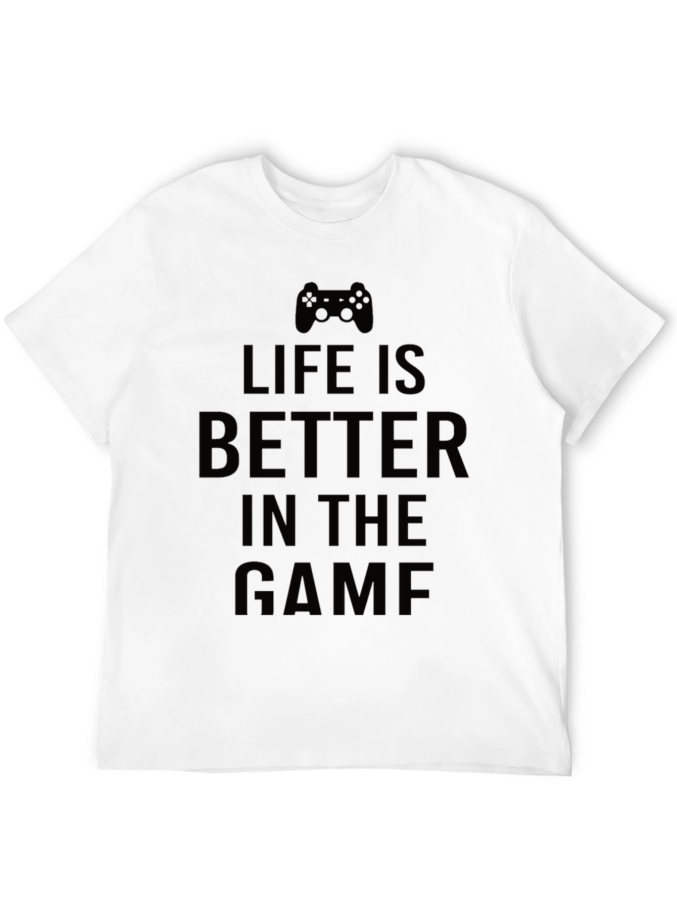 Life is Better in the Game Black T-Shirt