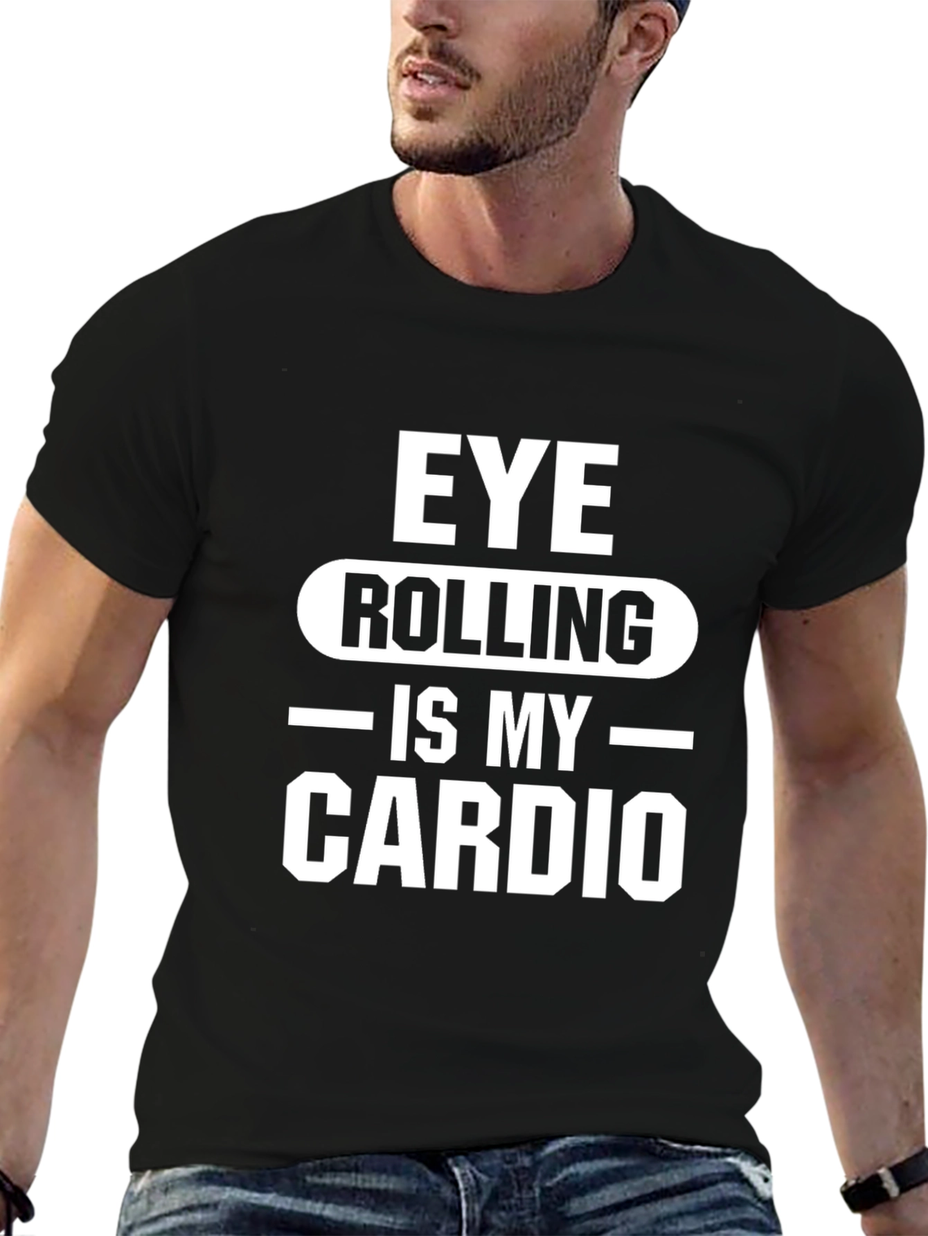 Eye Rolling Is My Cardio T-Shirt