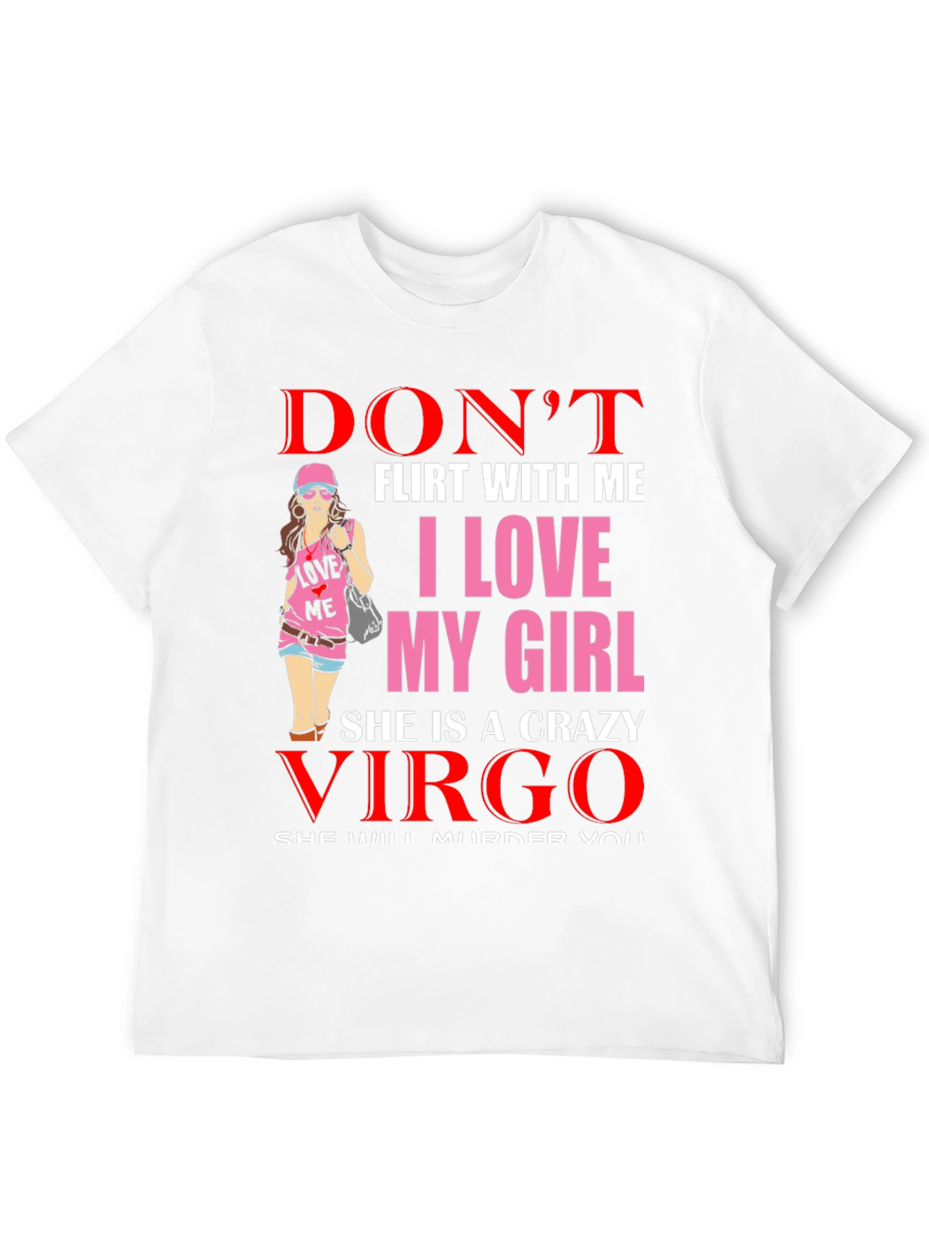 Dont Flirt With Me Virgo Graphic Tee