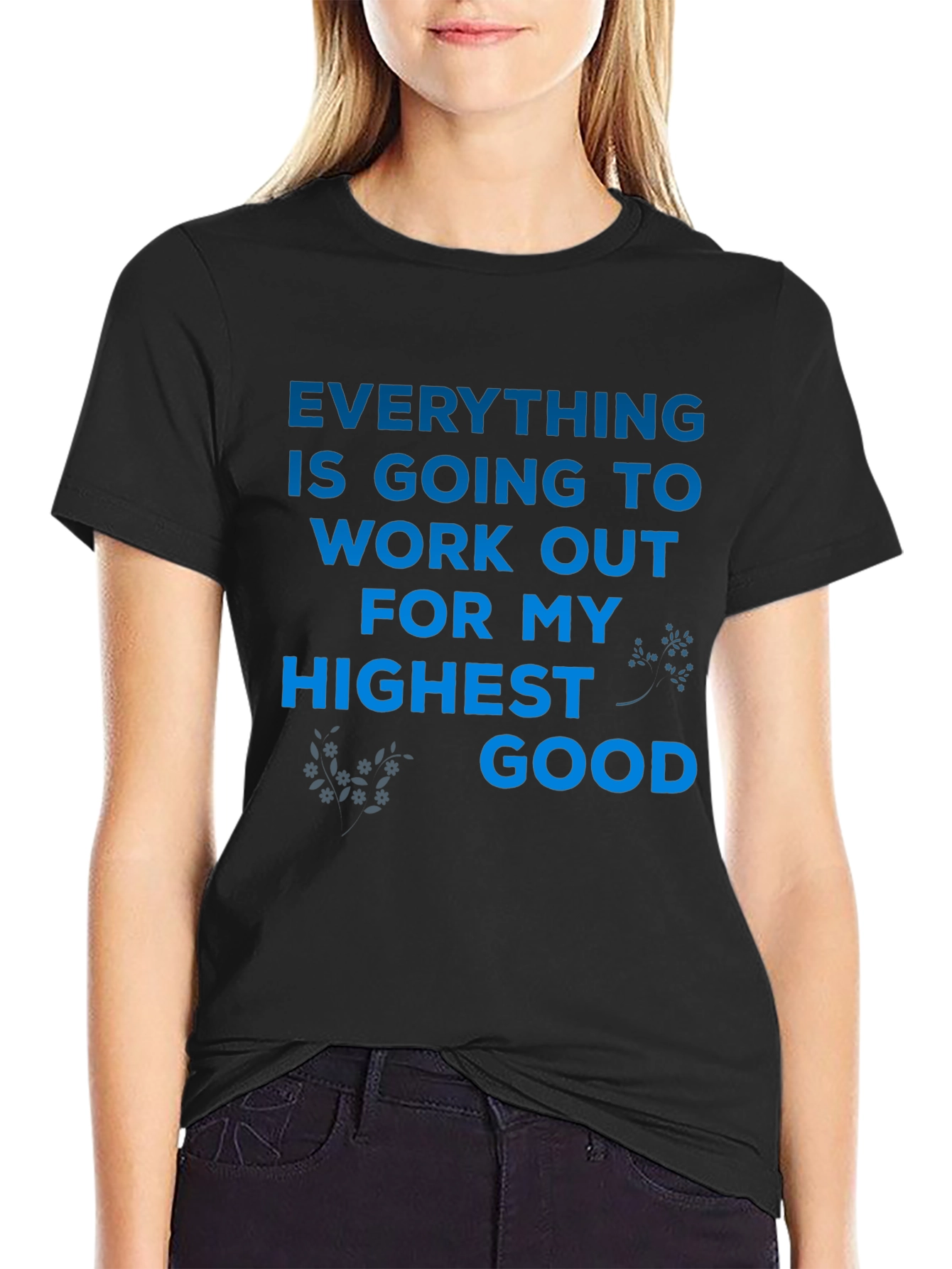 Inspirational Message Tee: Everything Will Work Out