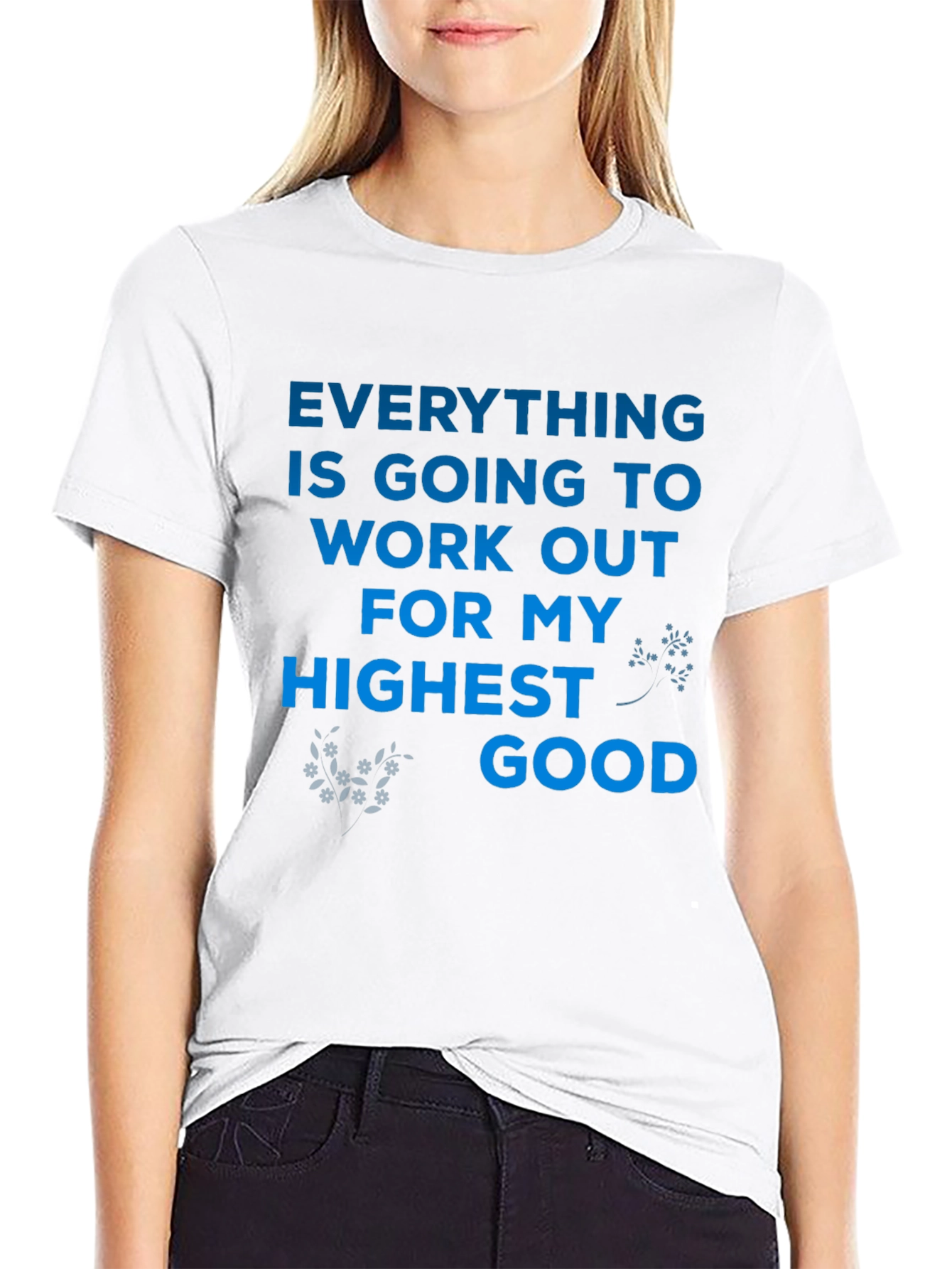 Inspirational Message Tee: Everything Will Work Out