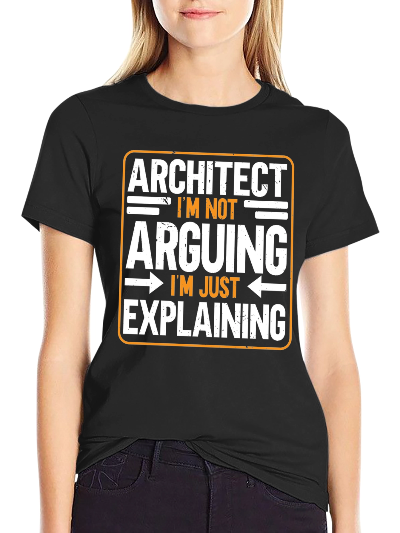 Architect Im Not Arguing Funny T-Shirt