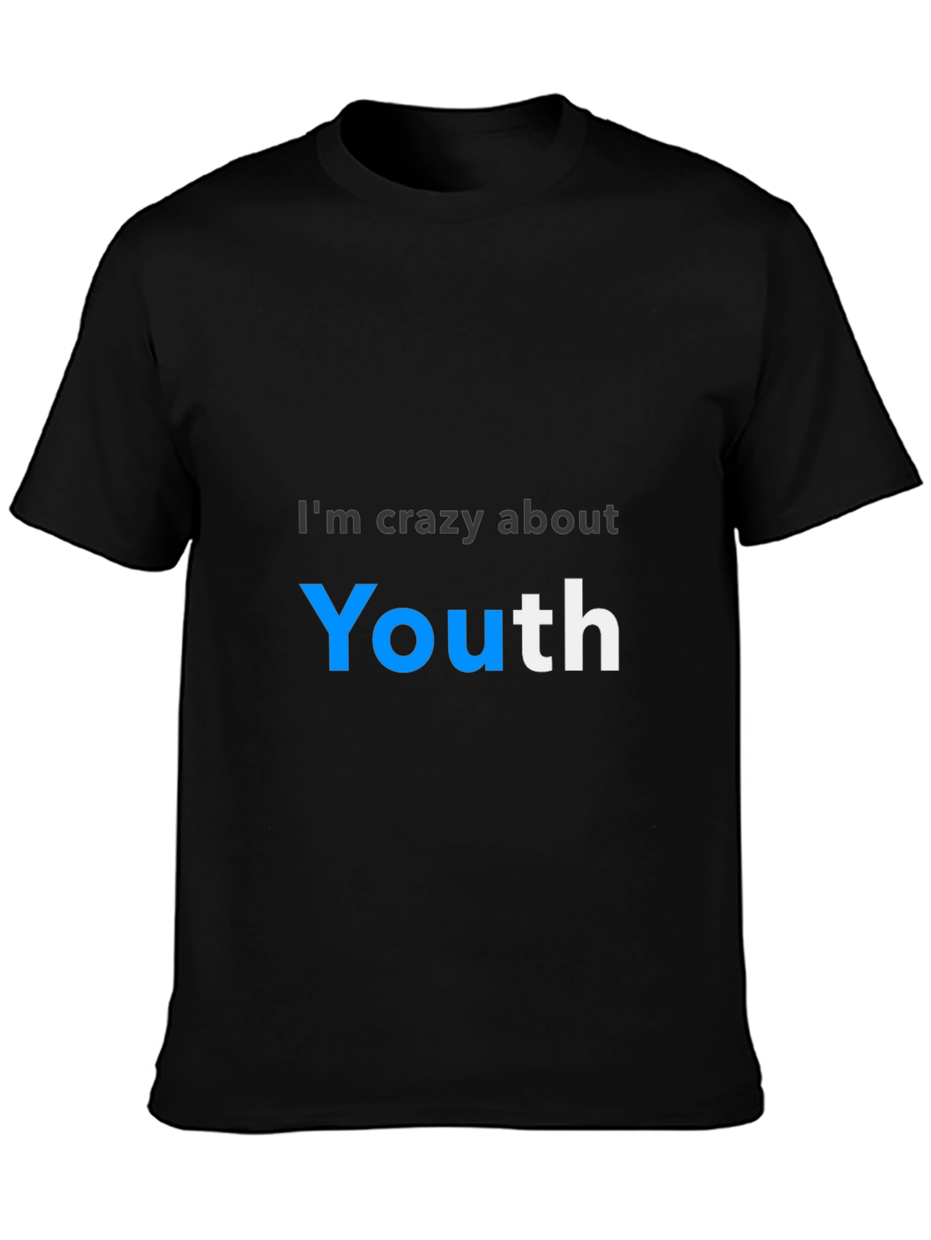 Im Crazy About Youth T-Shirt - Premium Cotton Tee