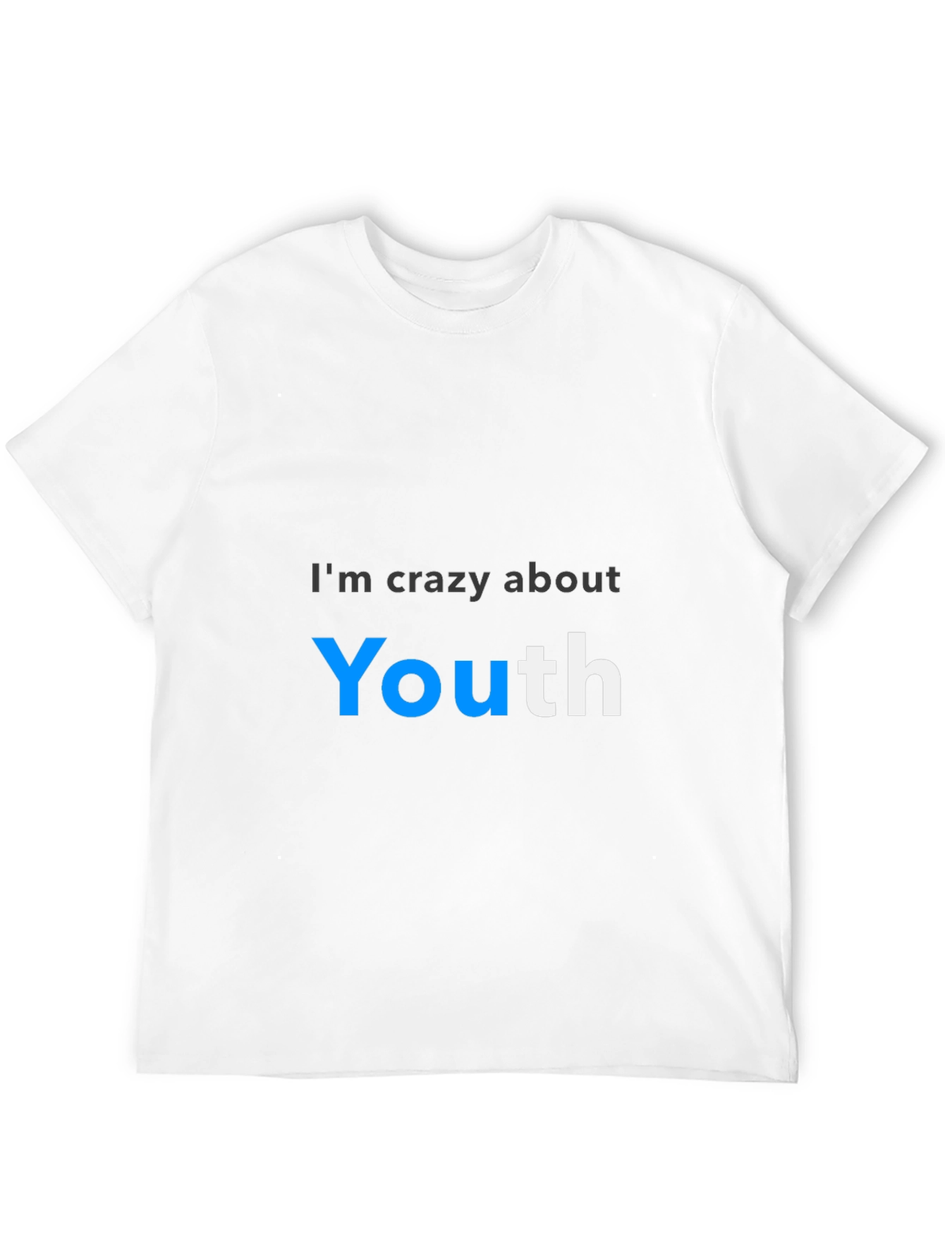 Im Crazy About Youth T-Shirt - Premium Cotton Tee