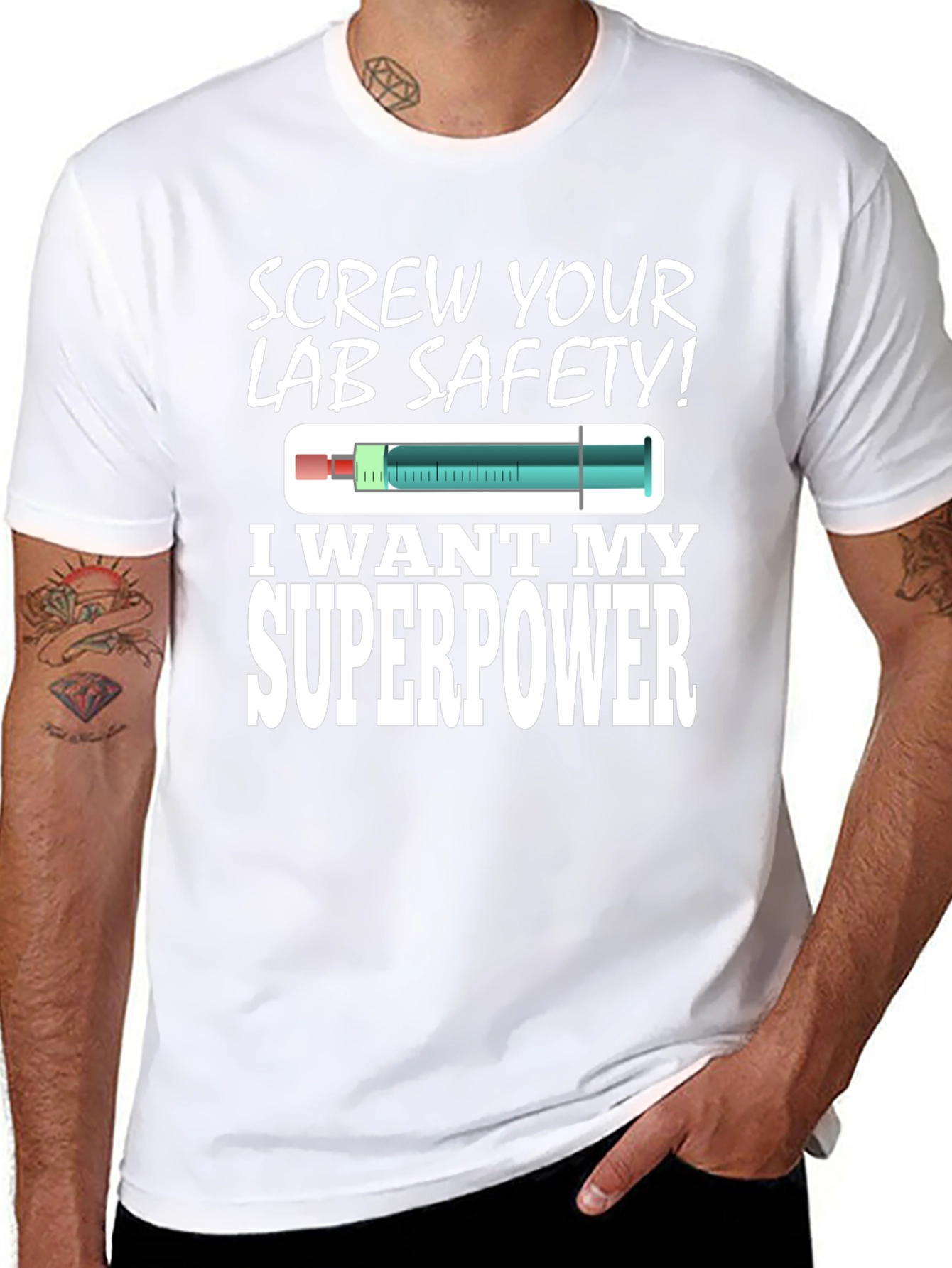 Screw Your Lab Safety! Superpower T-Shirt