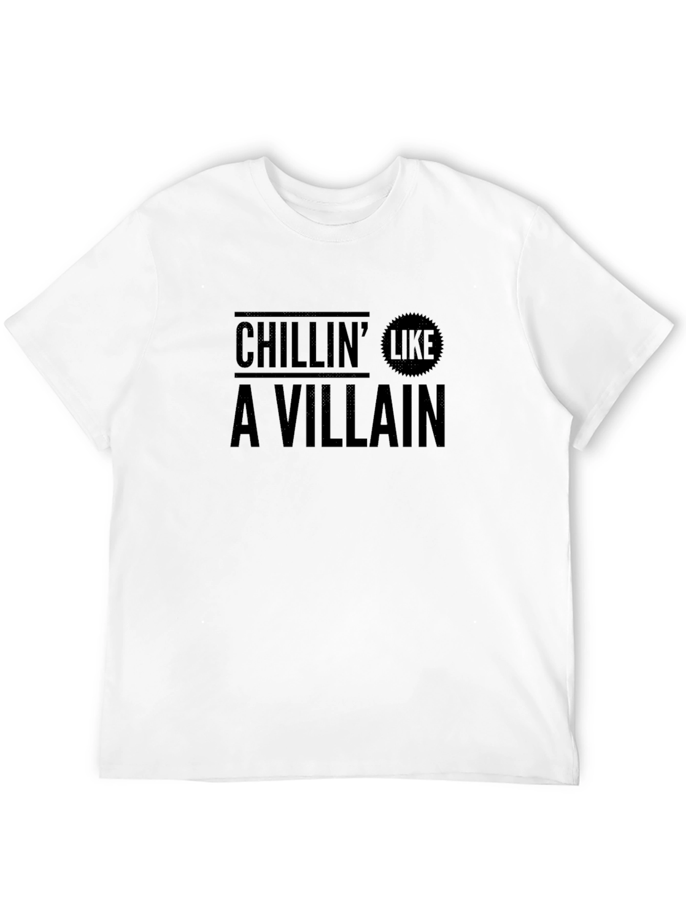 Chillin Like A Villain Graphic Tee