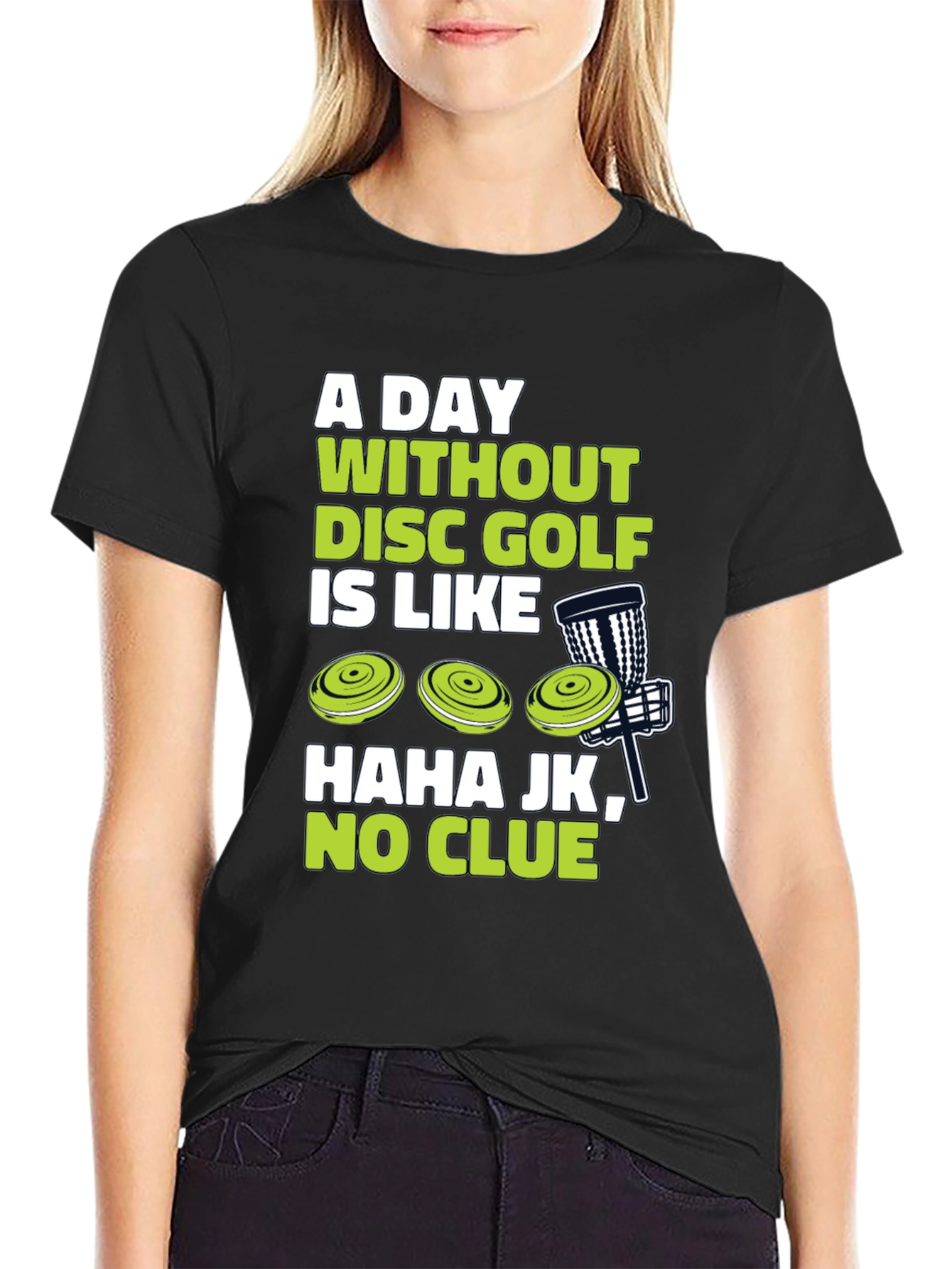 Funny Disc Golf T-Shirt - A Day Without