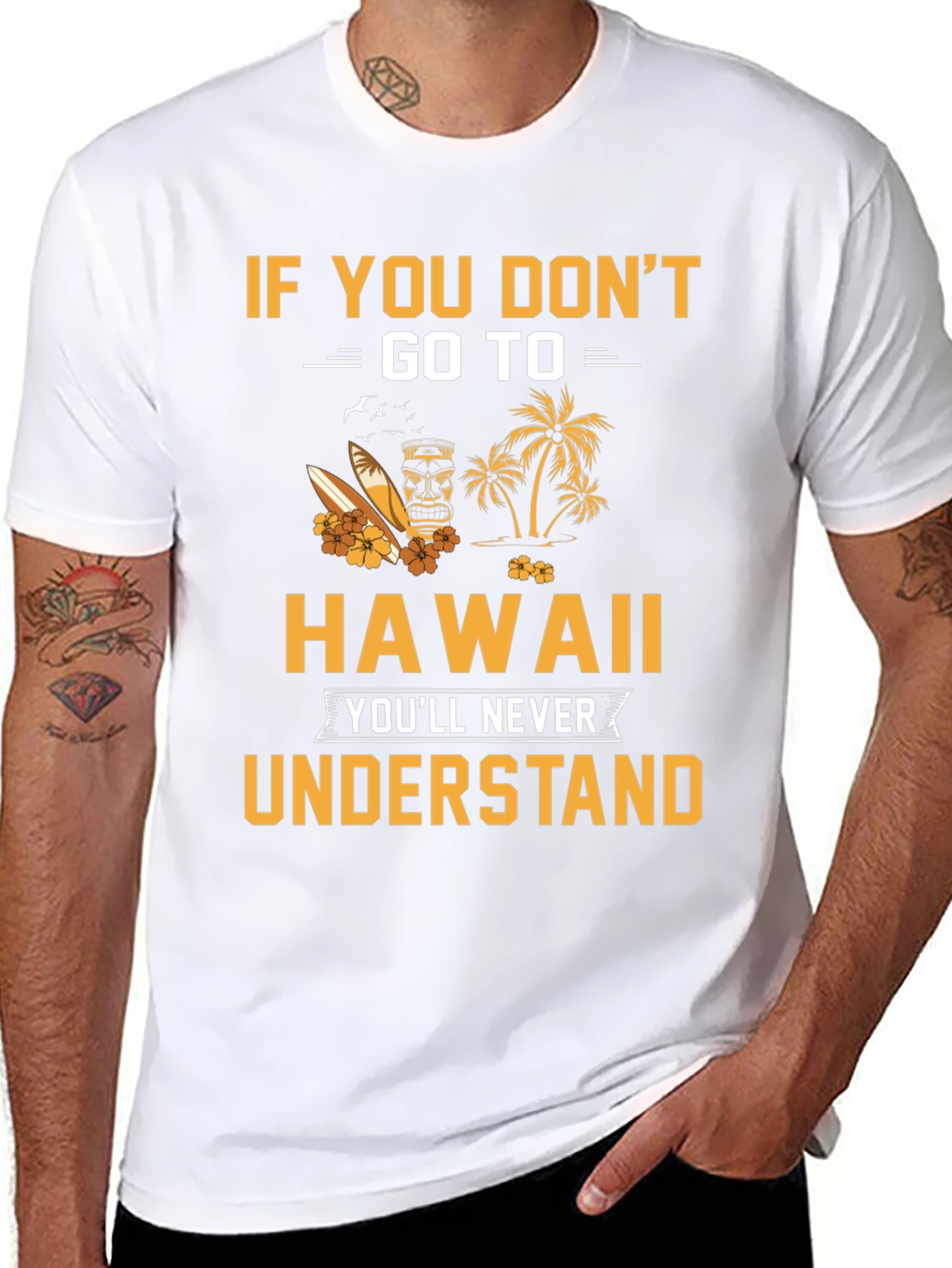 Hawaii Graphic T-Shirt: If You Dont Go...