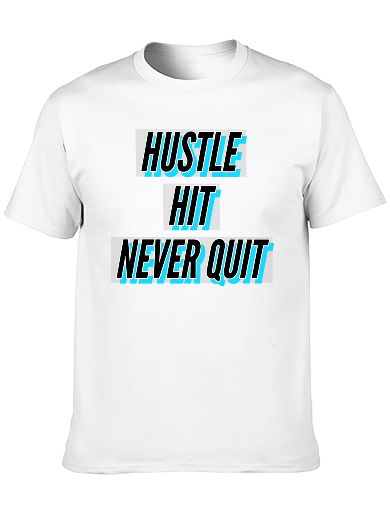 Hustle Hit Never Quit Black T-Shirt