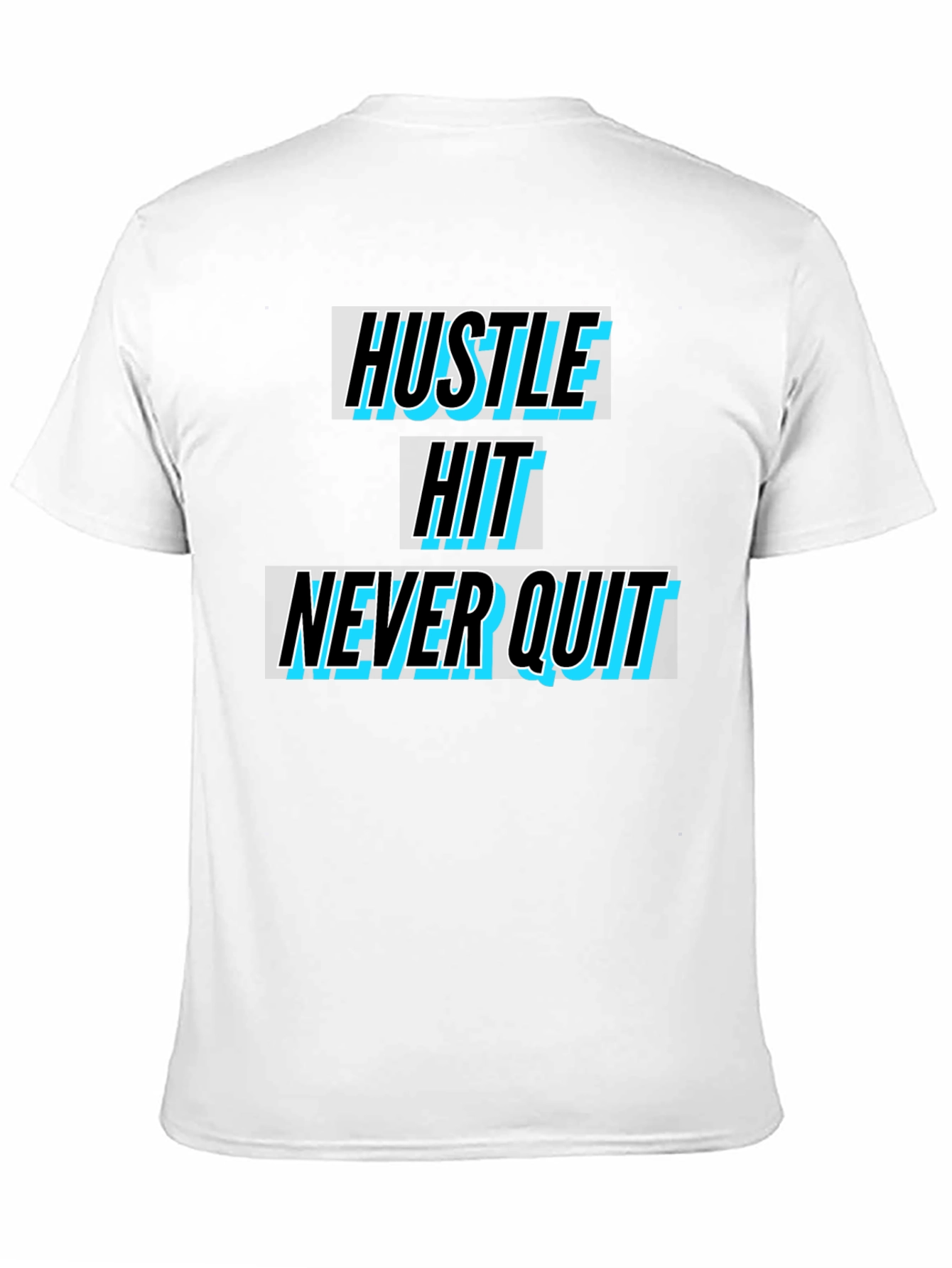 Hustle Hit Never Quit Black T-Shirt