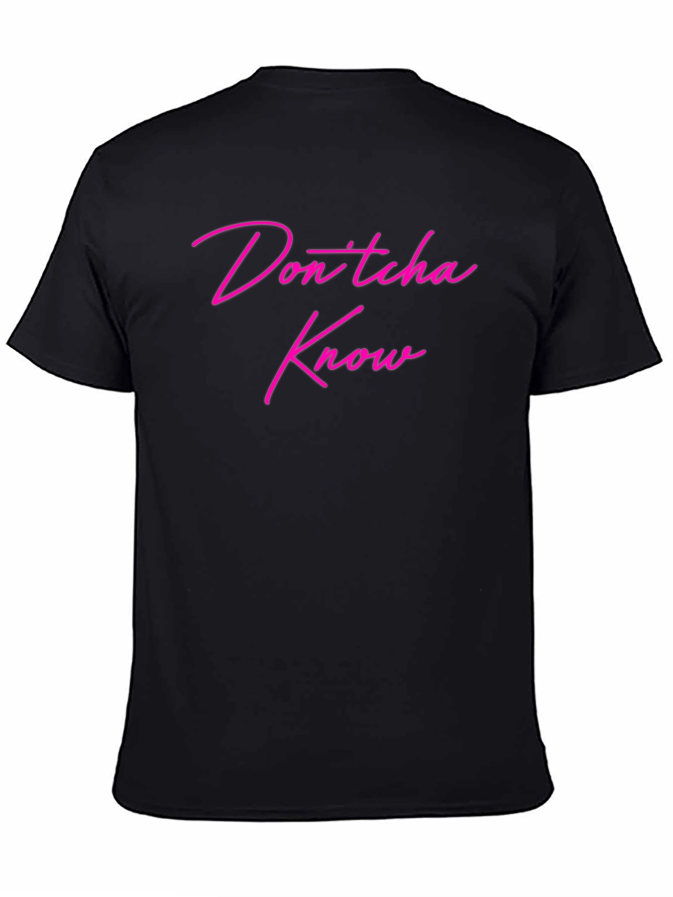 Dontcha Know Graphic Tee - Black