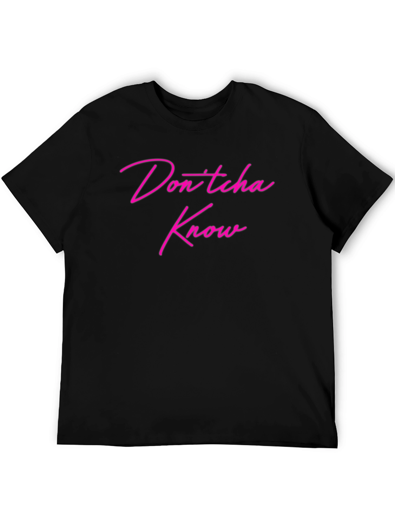 Dontcha Know Graphic Tee - Black