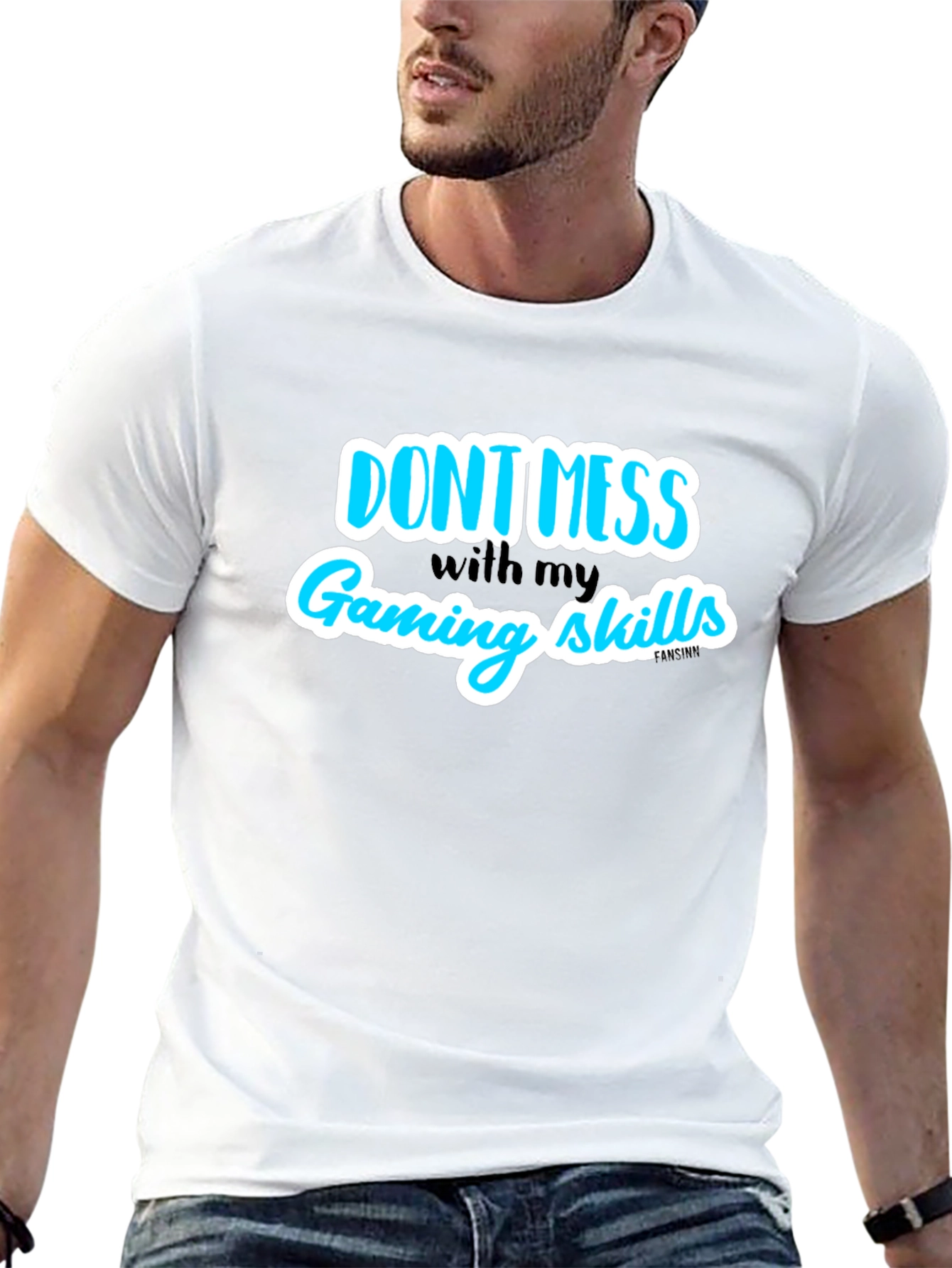 Dont Mess With My Gaming Skills T-Shirt