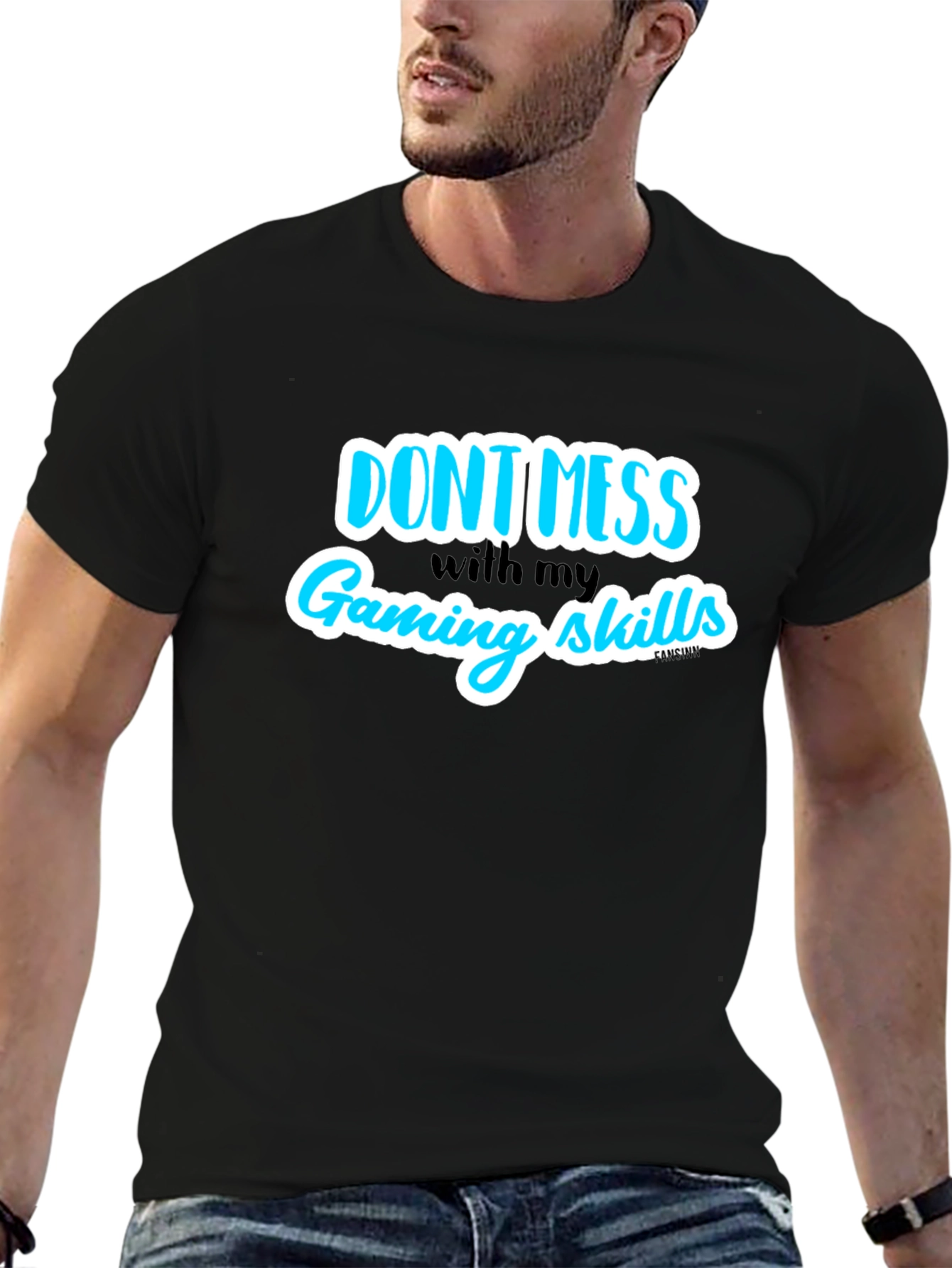 Dont Mess With My Gaming Skills T-Shirt