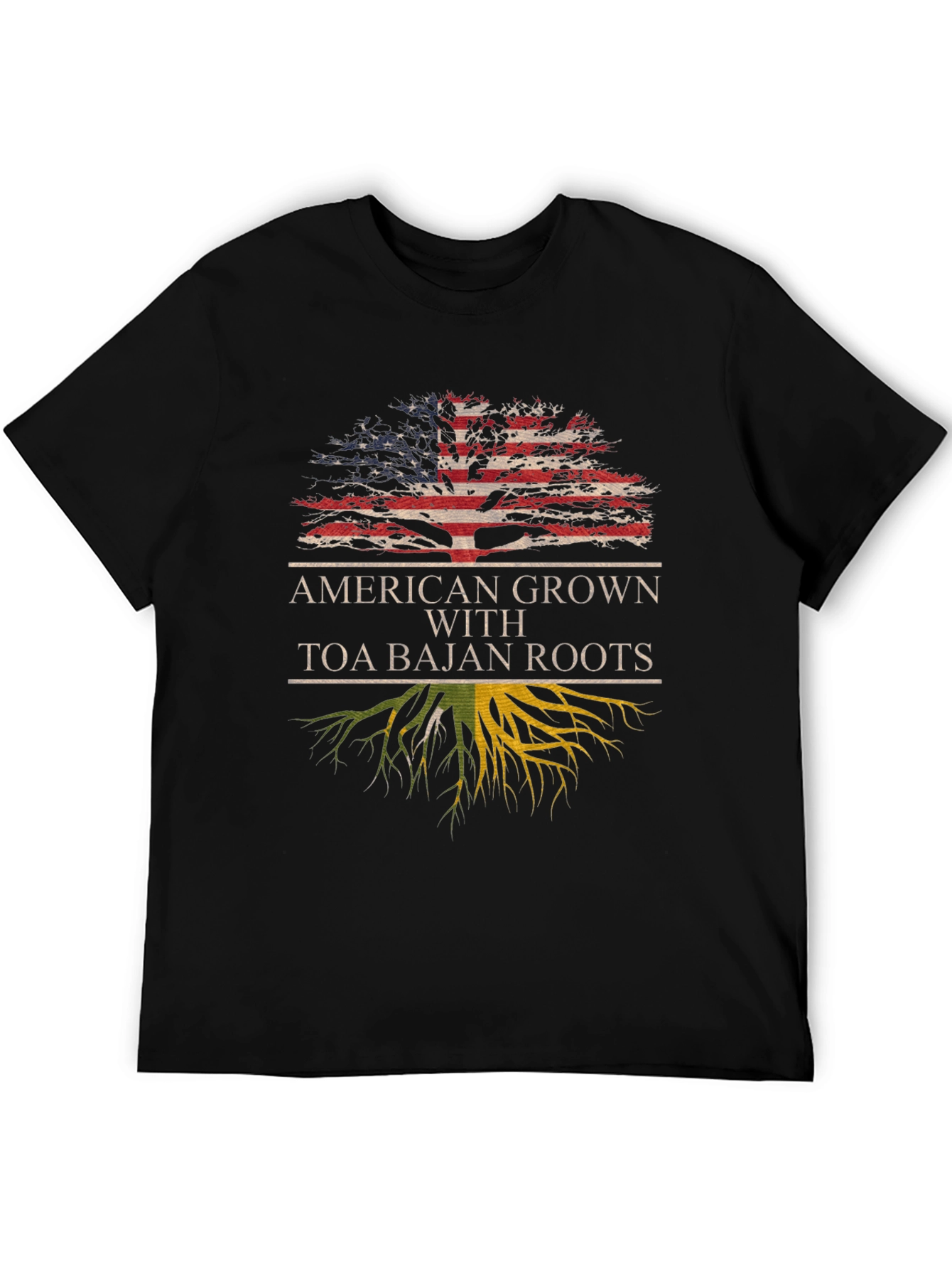 American Grown with Toa Bajan Roots T-Shirt