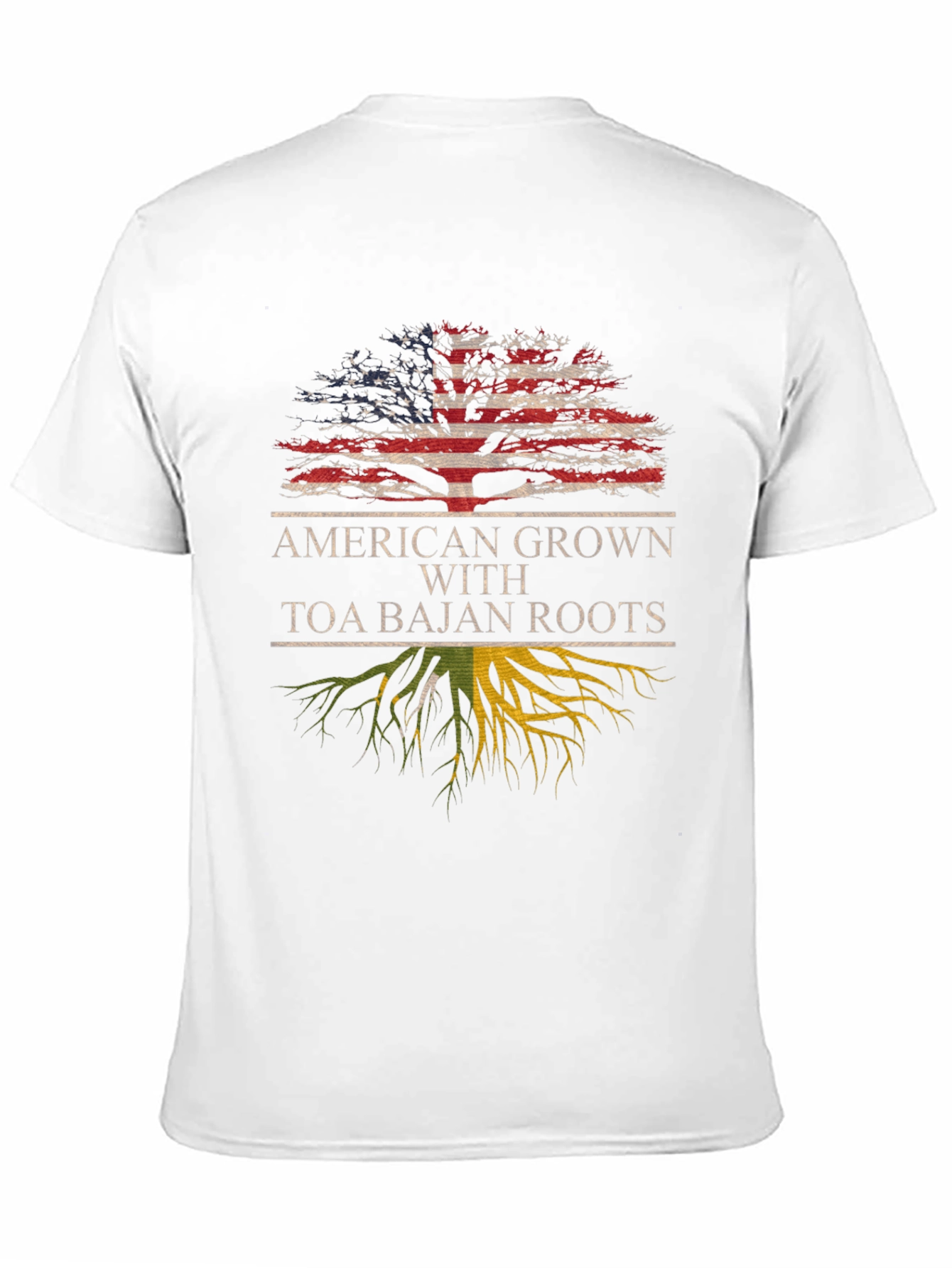 American Grown with Toa Bajan Roots T-Shirt