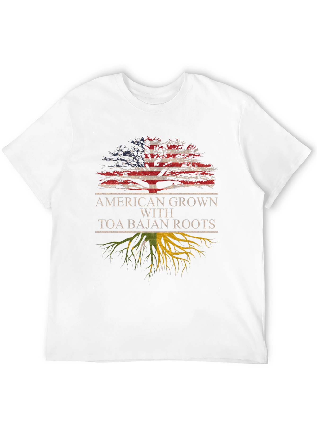 American Grown with Toa Bajan Roots T-Shirt