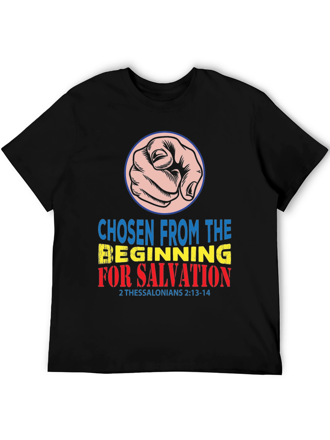 Chosen From the Beginning T-Shirt