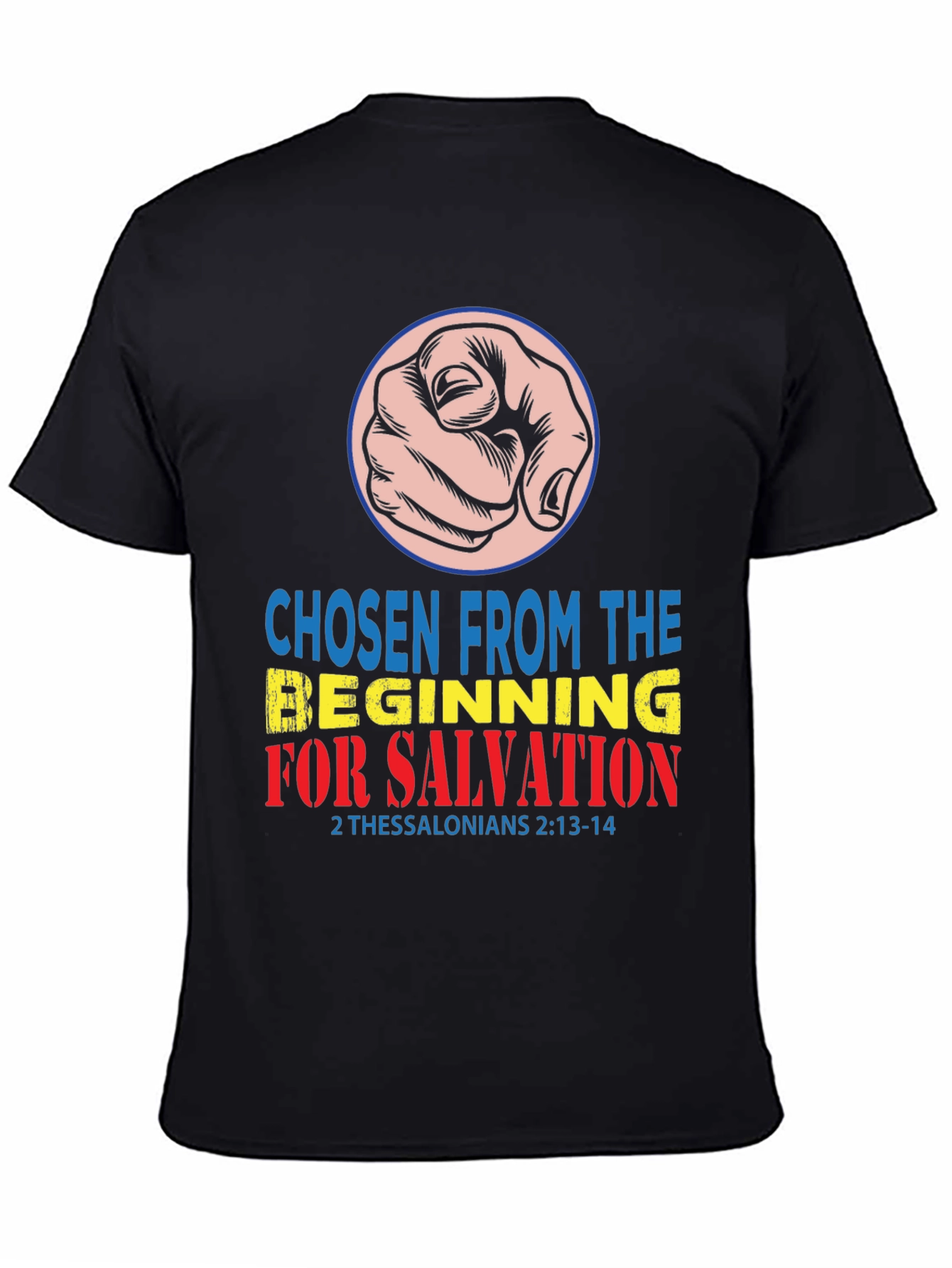Chosen From the Beginning T-Shirt