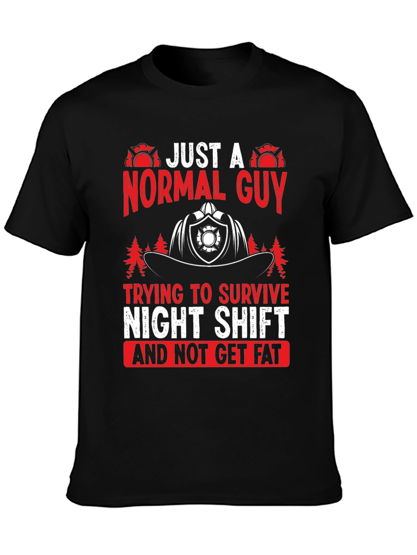 Normal Guy Night Shift Firefighter T-Shirt