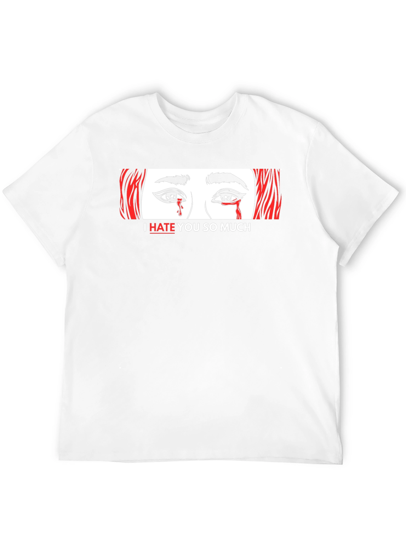 I Hate You So Much Graphic Tee